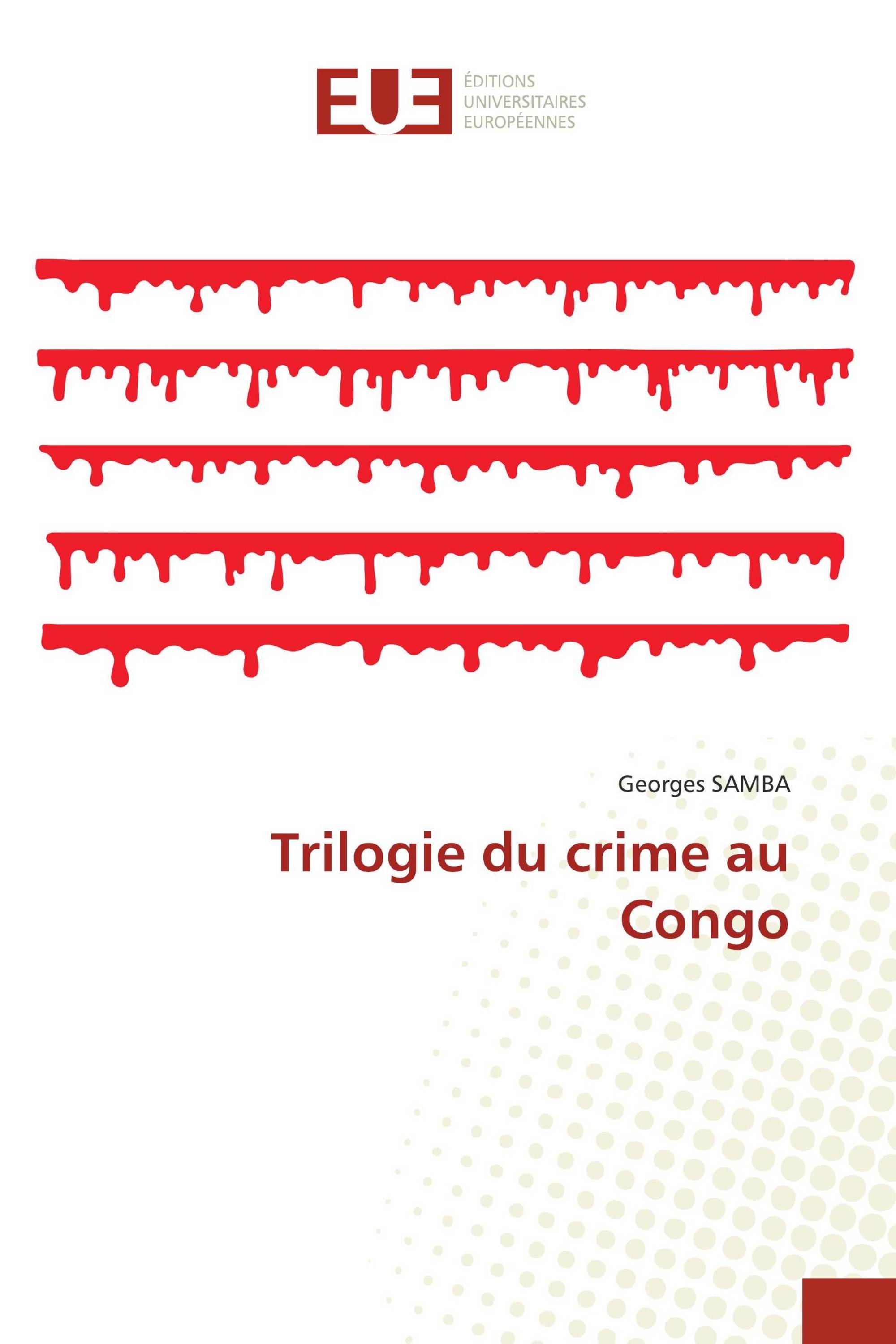 Trilogie du crime au Congo