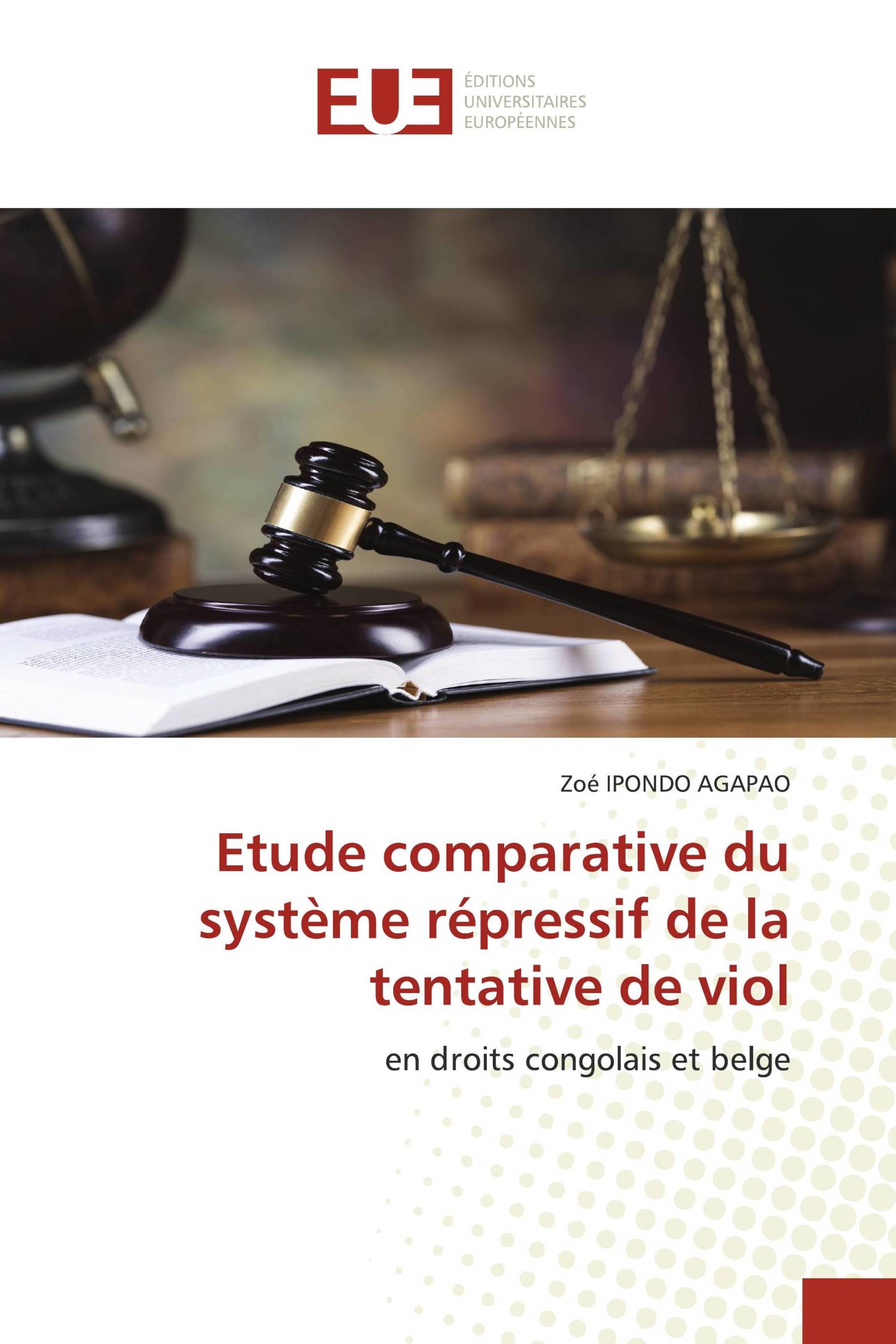 Etude comparative du système répressif de la tentative de viol