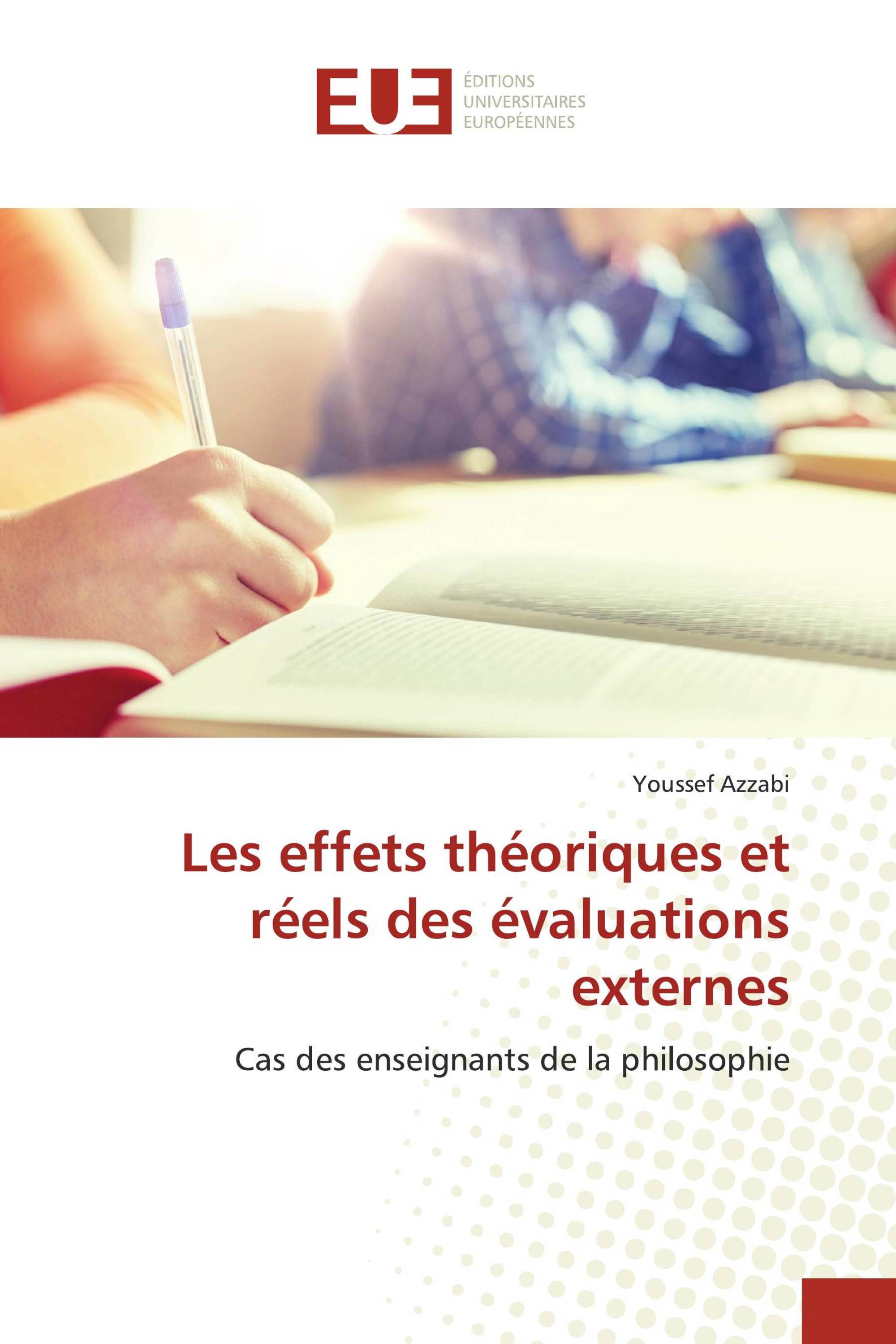 Les effets théoriques et réels des évaluations externes