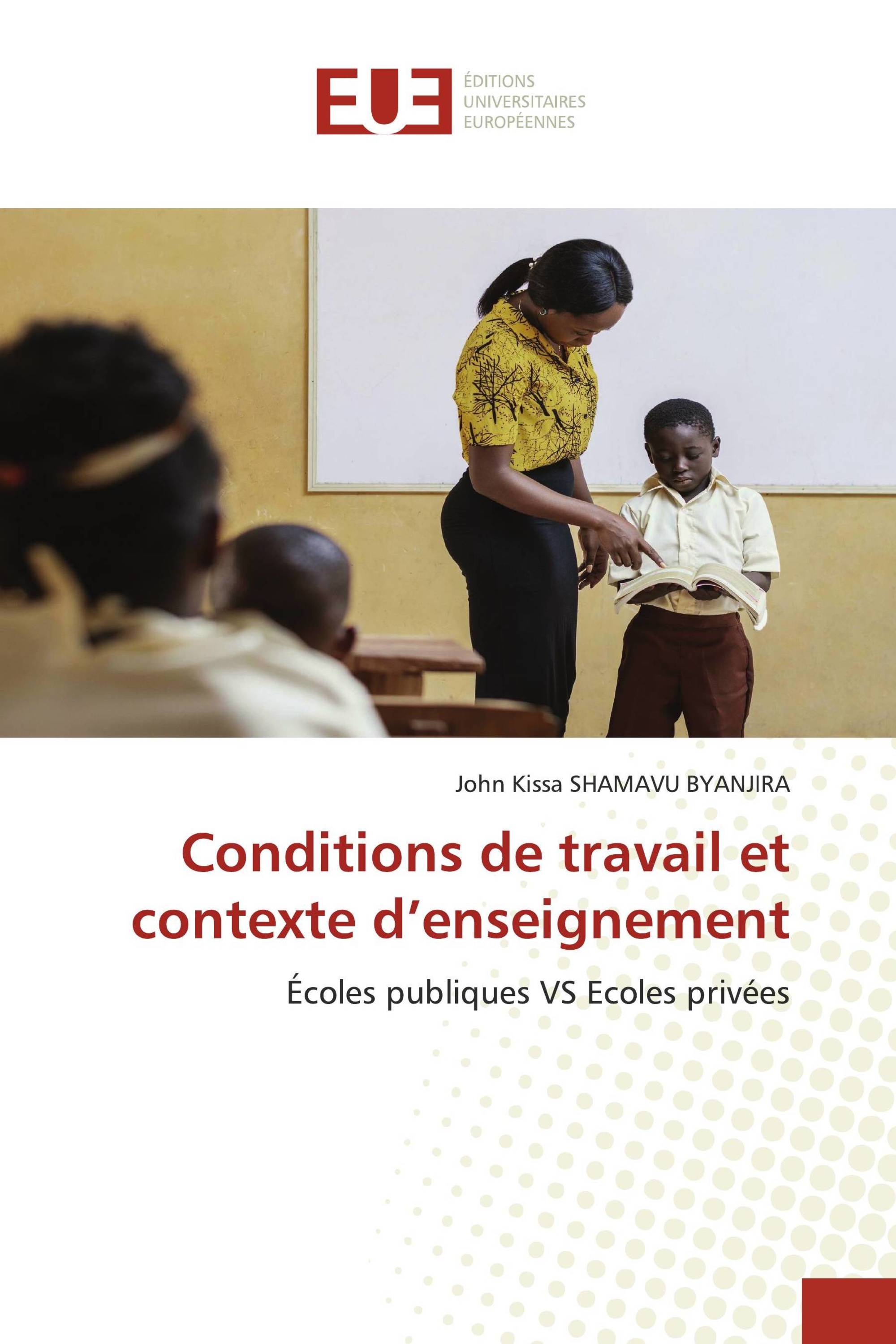 Conditions de travail et contexte d’enseignement