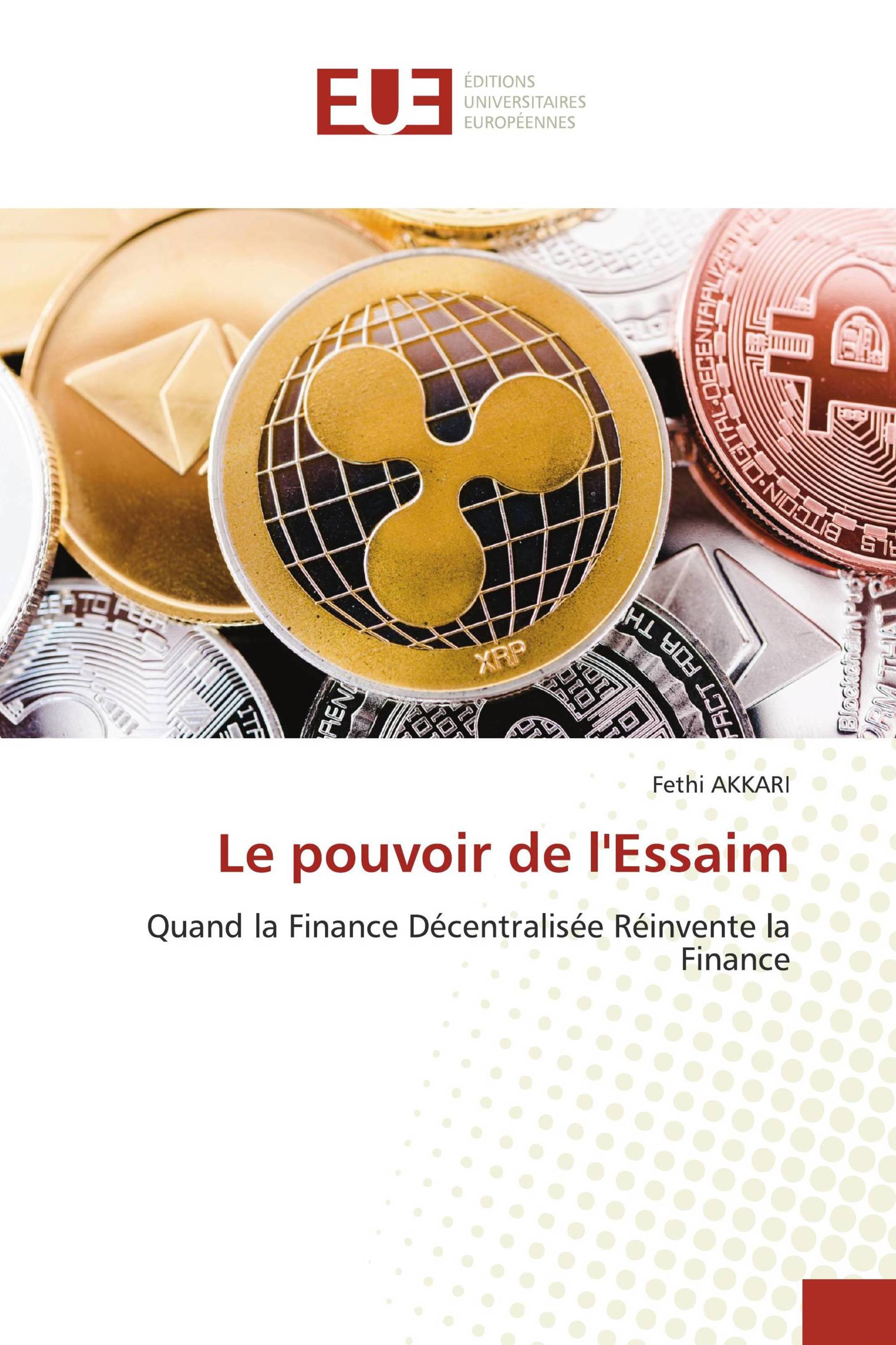 Le pouvoir de l'Essaim