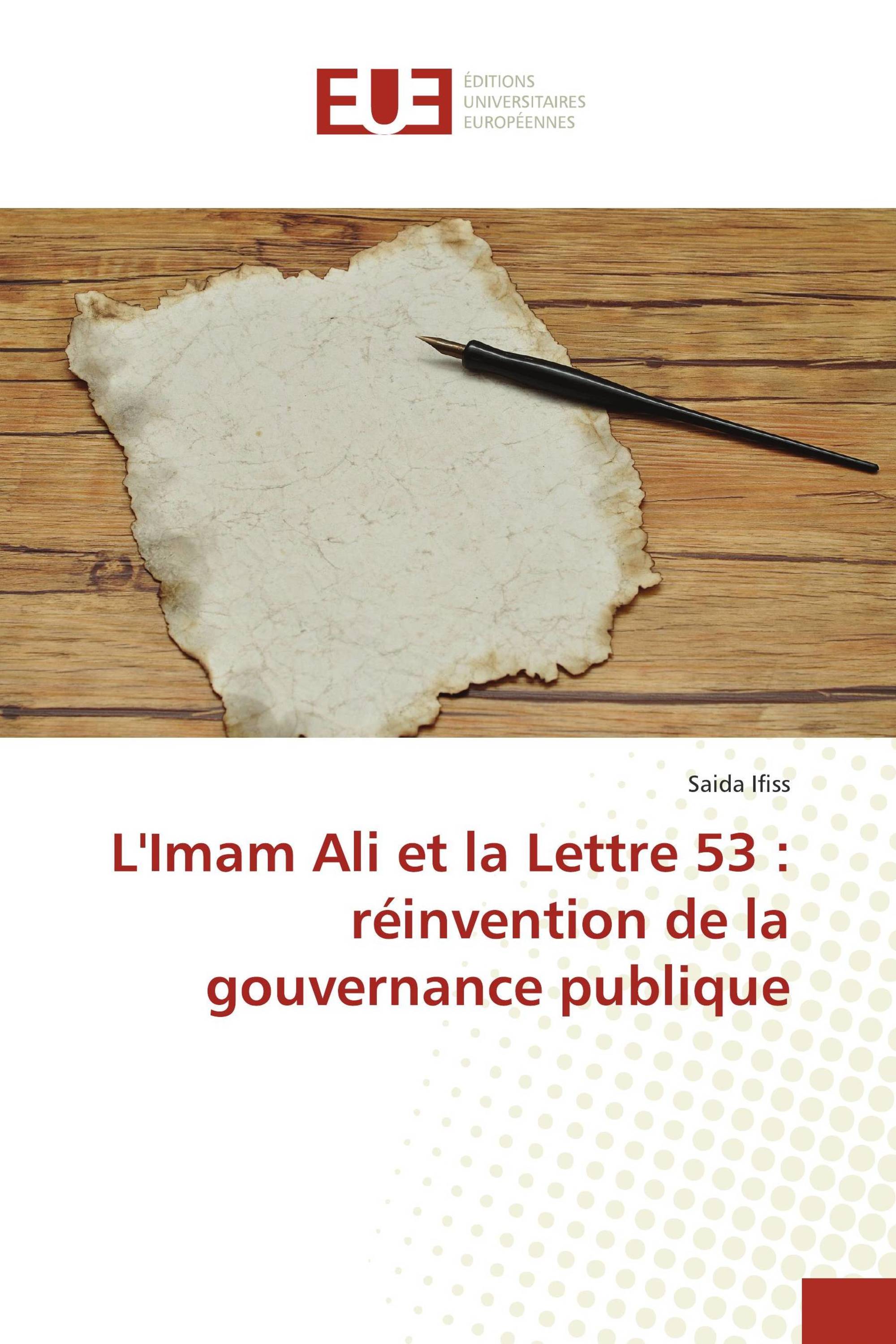 L'Imam Ali et la Lettre 53 : réinvention de la gouvernance publique