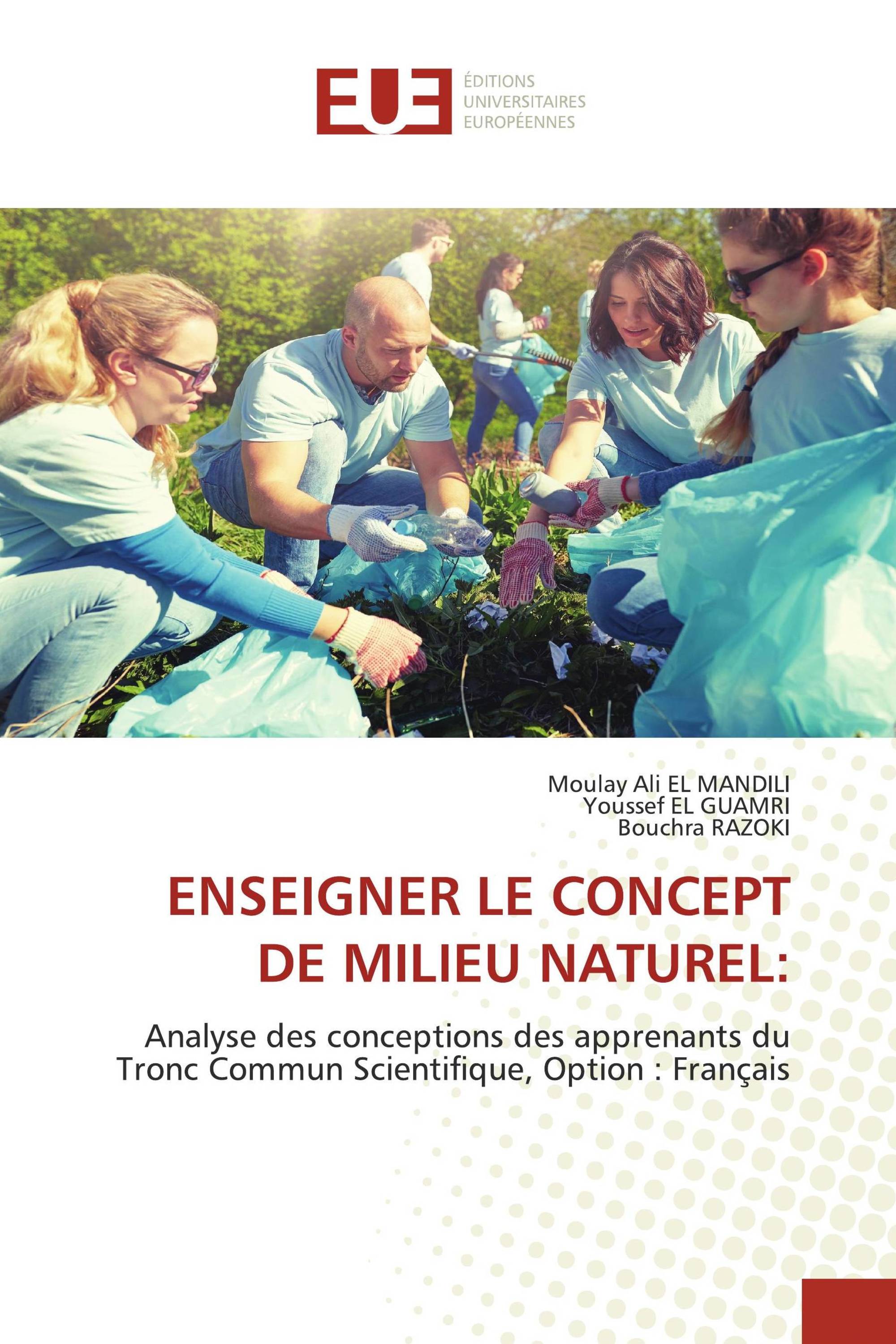 ENSEIGNER LE CONCEPT DE MILIEU NATUREL: