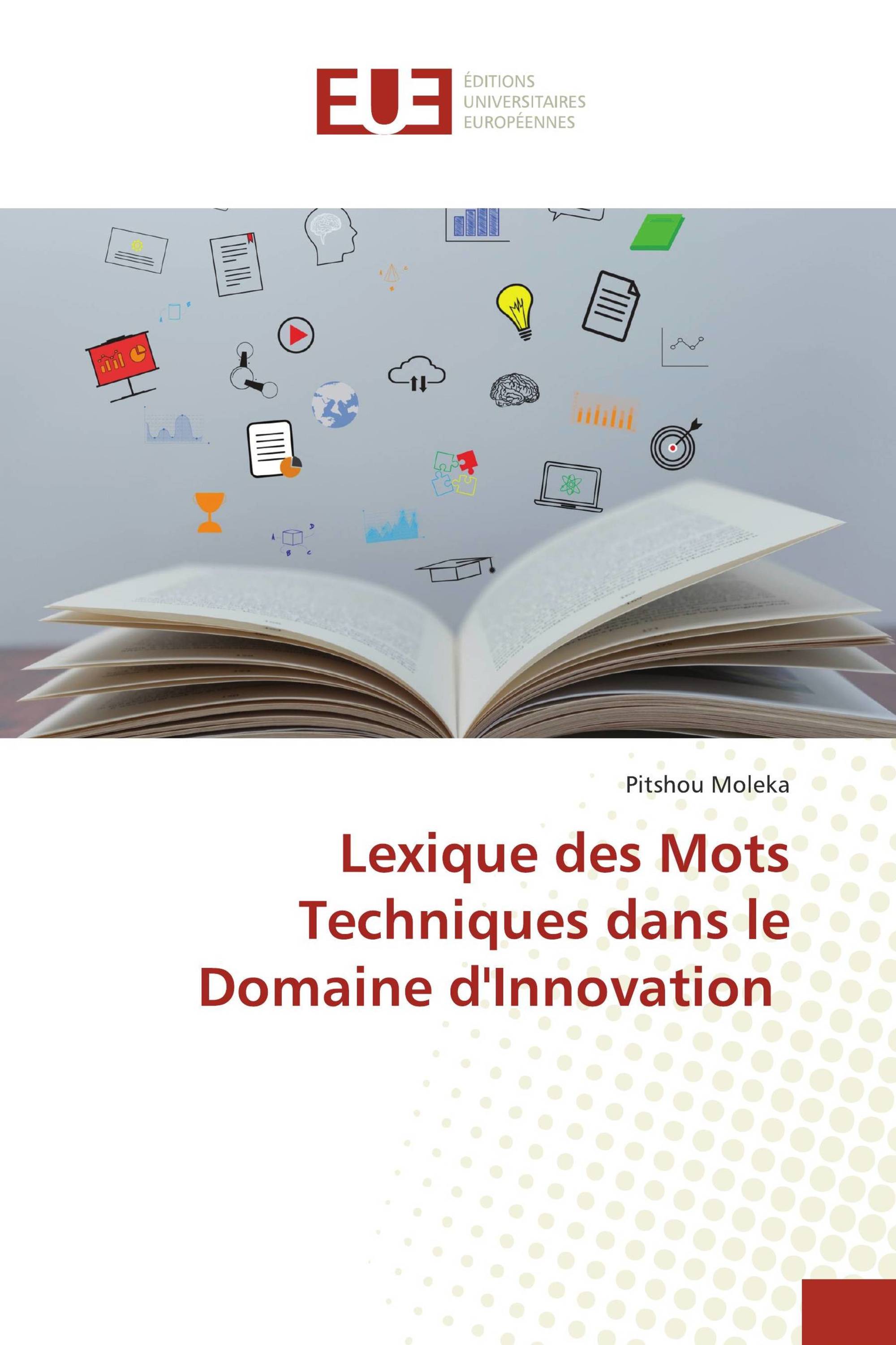 Lexique des Mots Techniques dans le Domaine d'Innovation