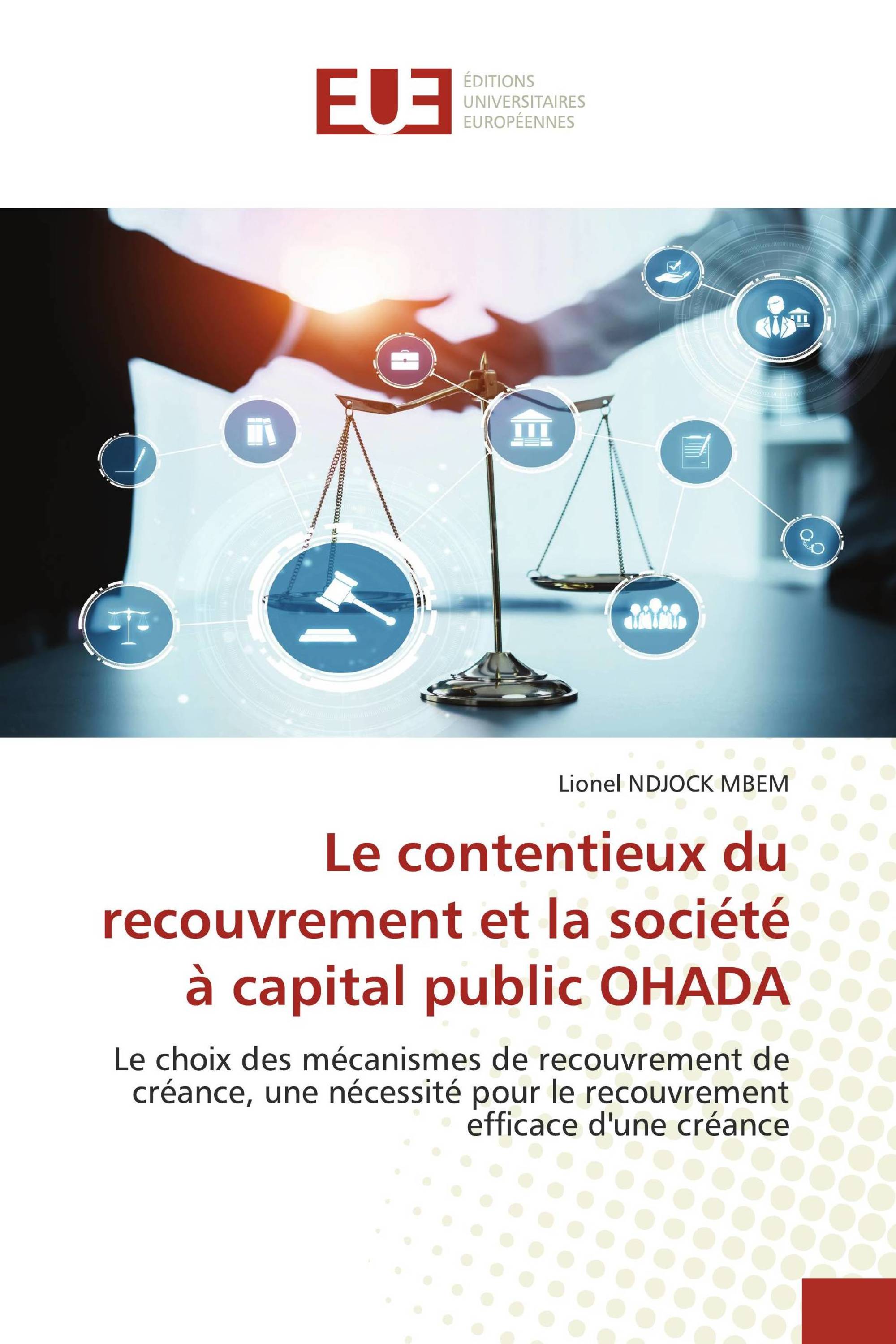 Le contentieux du recouvrement et la société à capital public OHADA