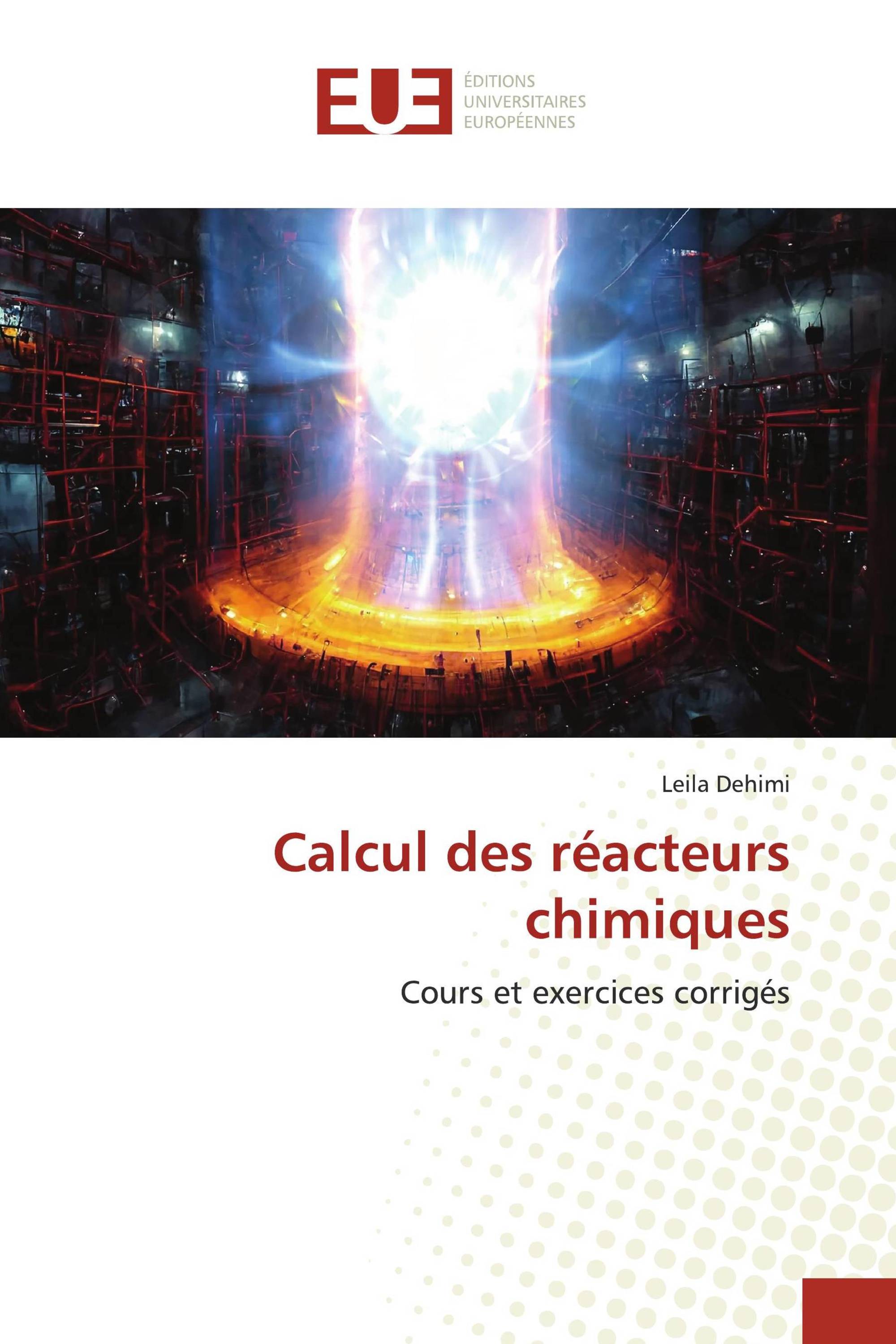 Calcul des réacteurs chimiques