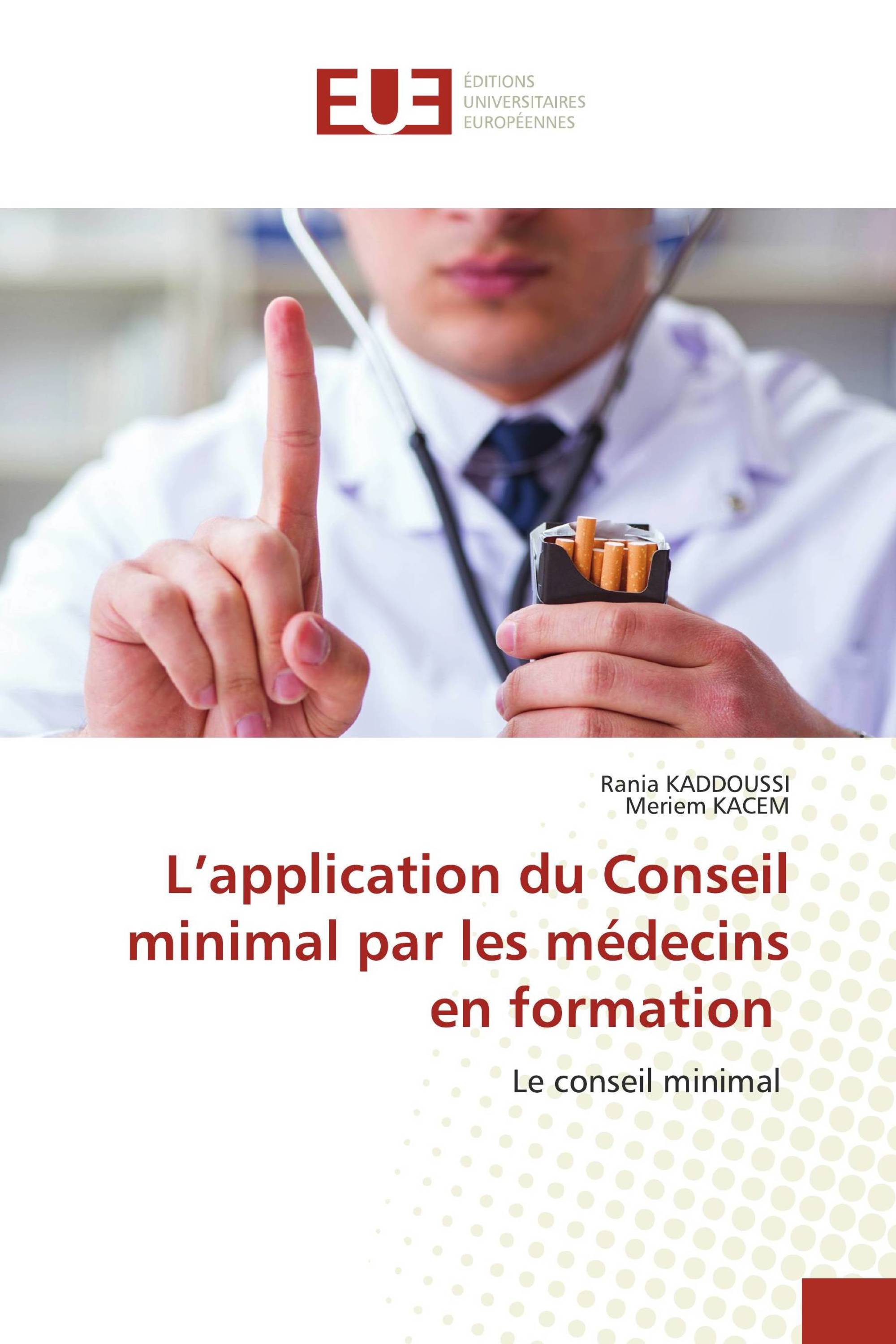 L’application du Conseil minimal par les médecins en formation