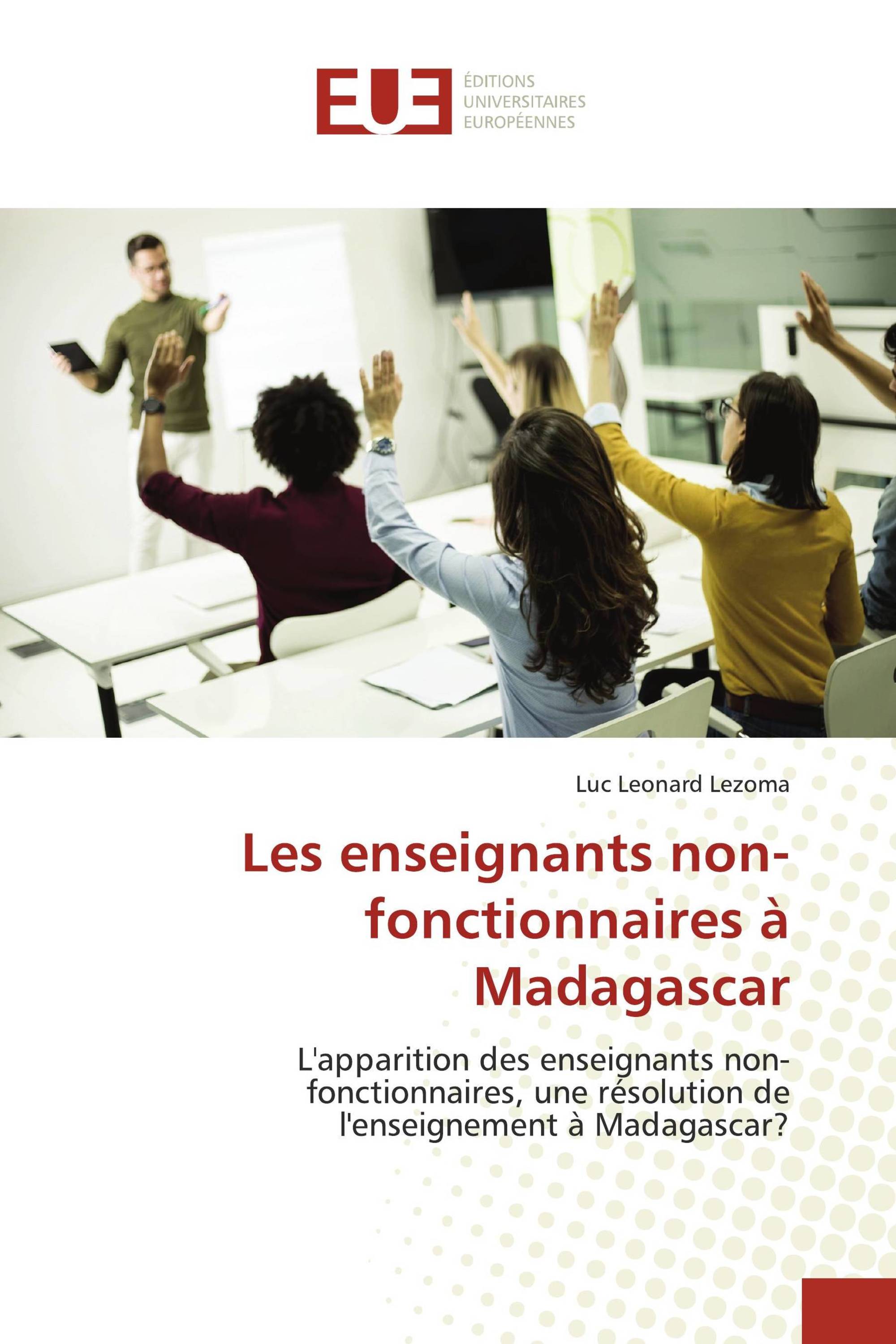 Les enseignants non-fonctionnaires à Madagascar