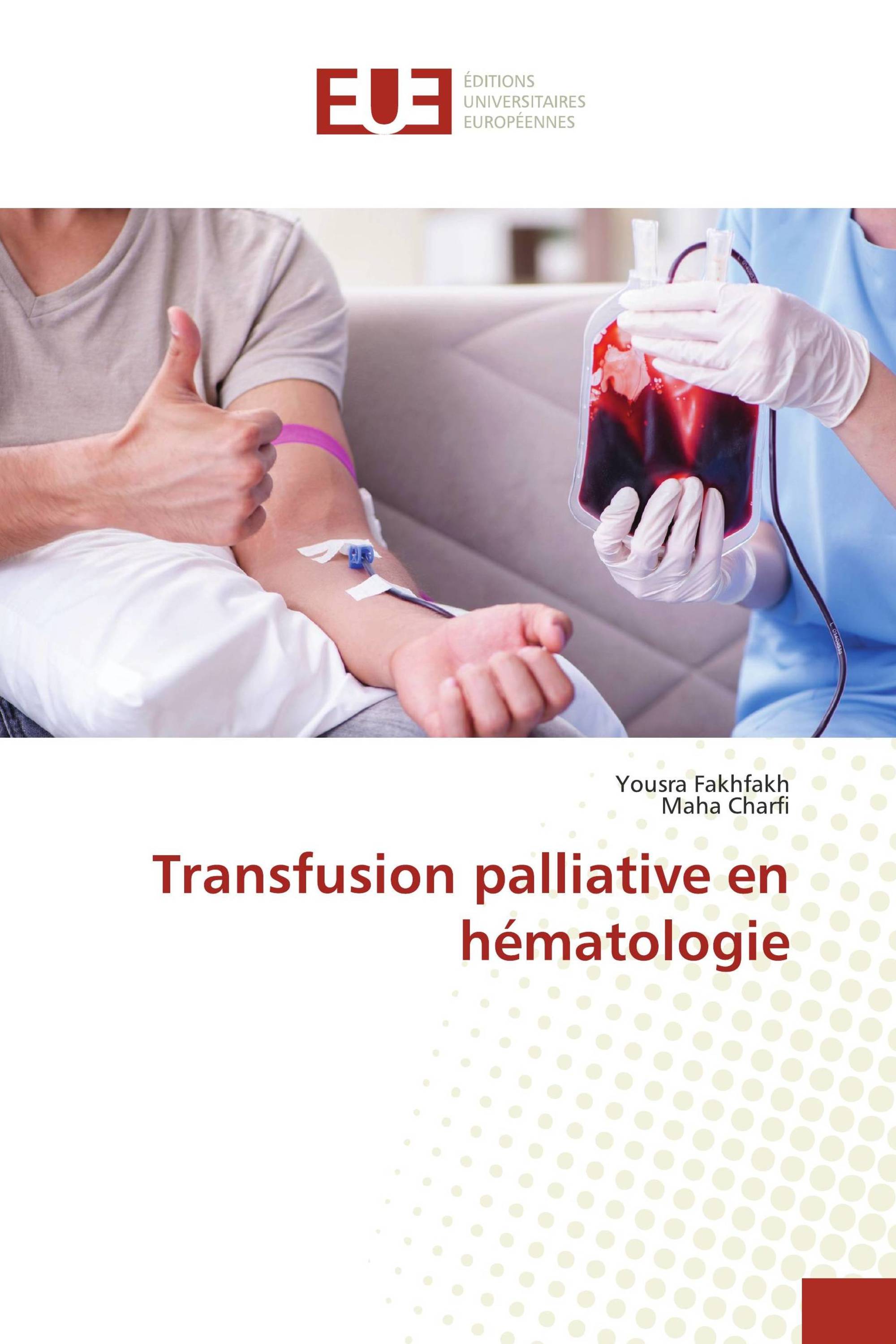 Transfusion palliative en hématologie