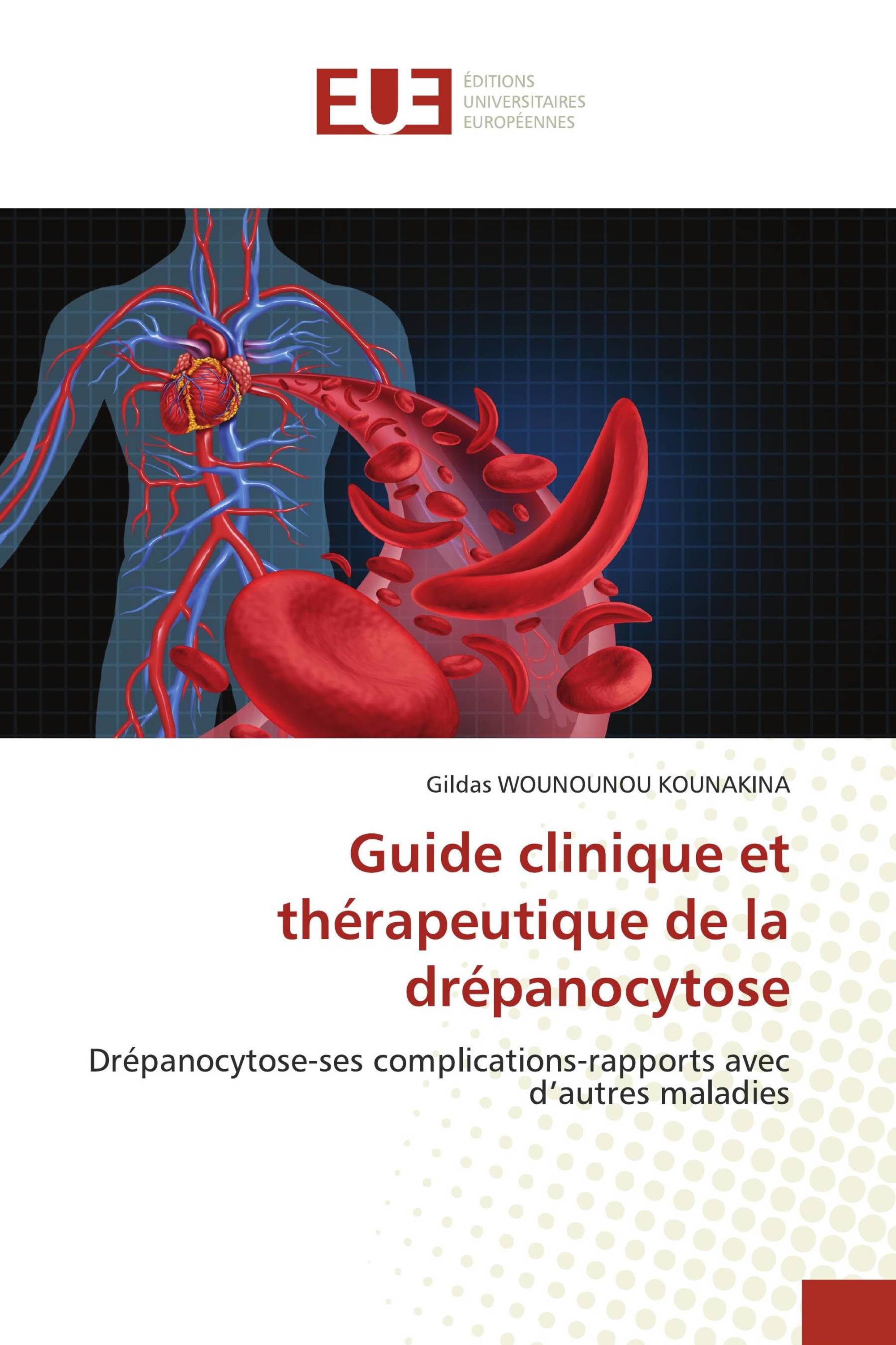 Guide clinique et thérapeutique de la drépanocytose