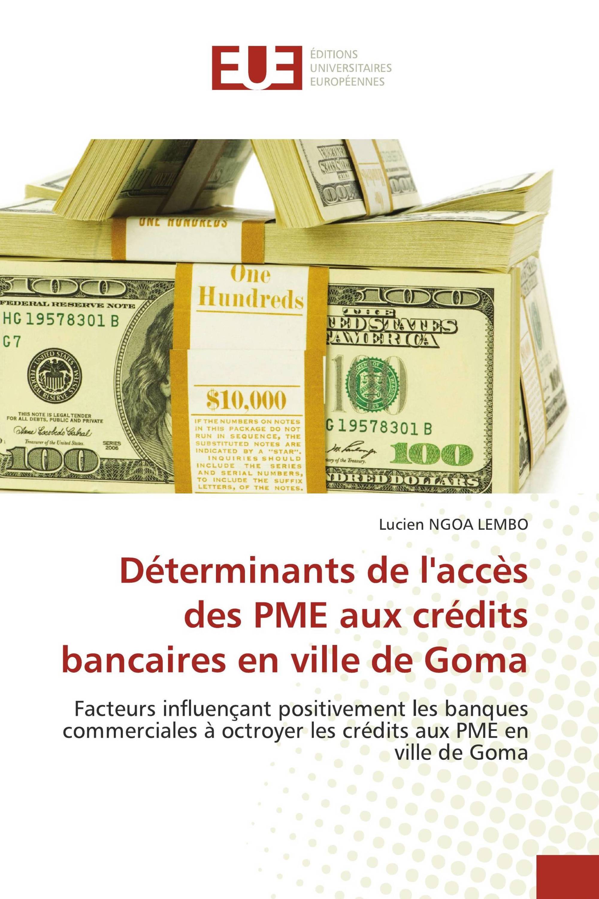 Déterminants de l'accès des PME aux crédits bancaires en ville de Goma