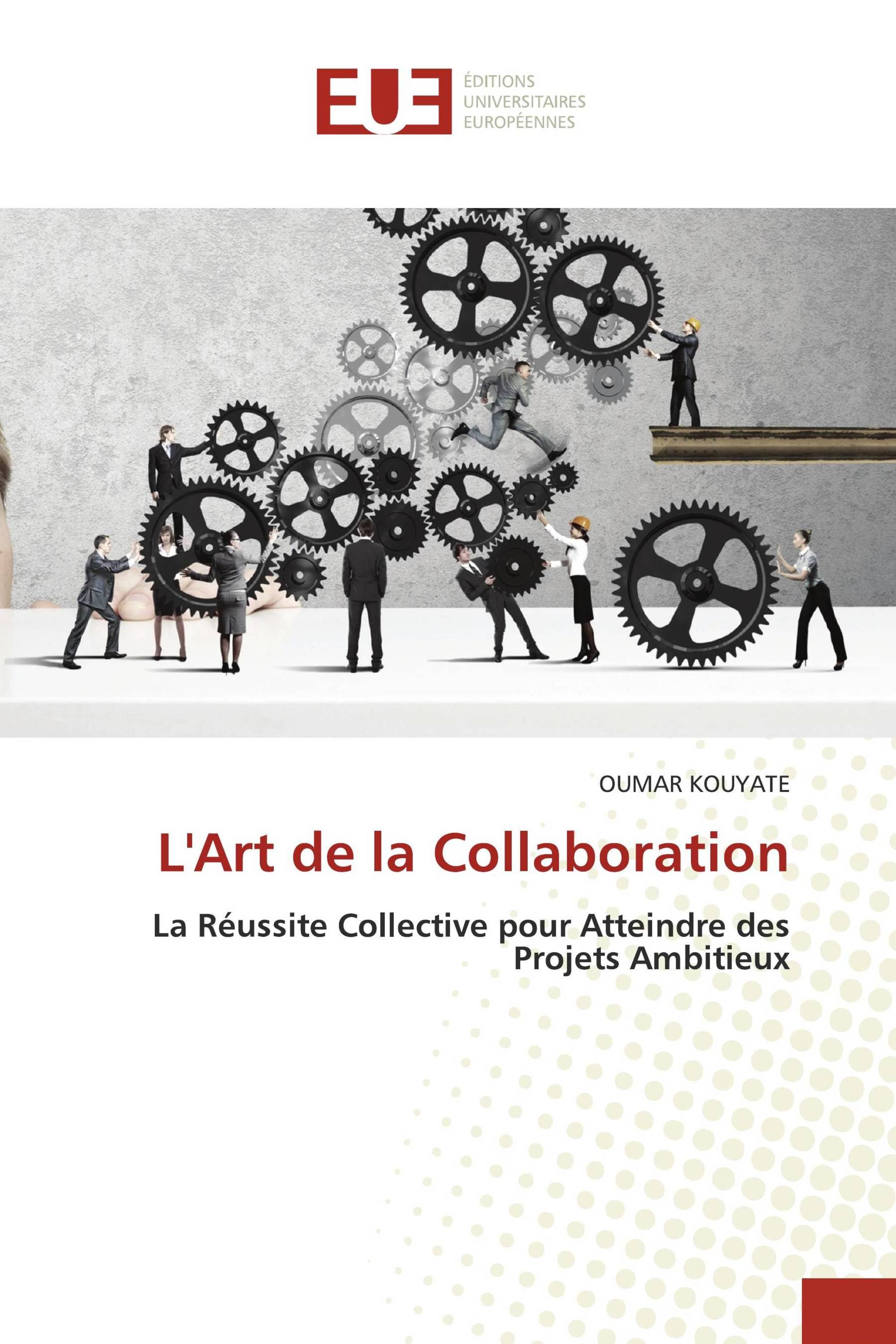 L'Art de la Collaboration