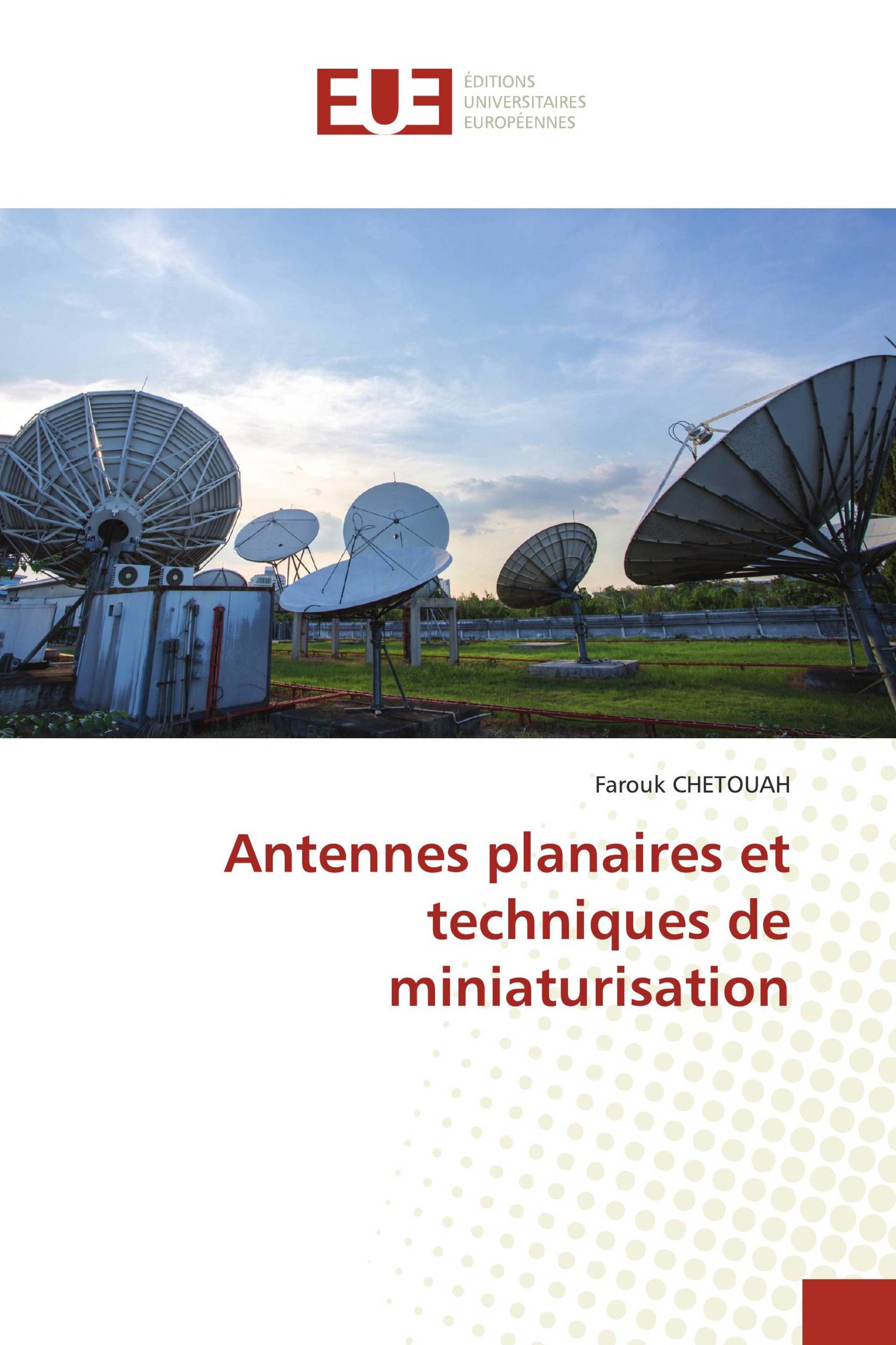 Antennes planaires et techniques de miniaturisation