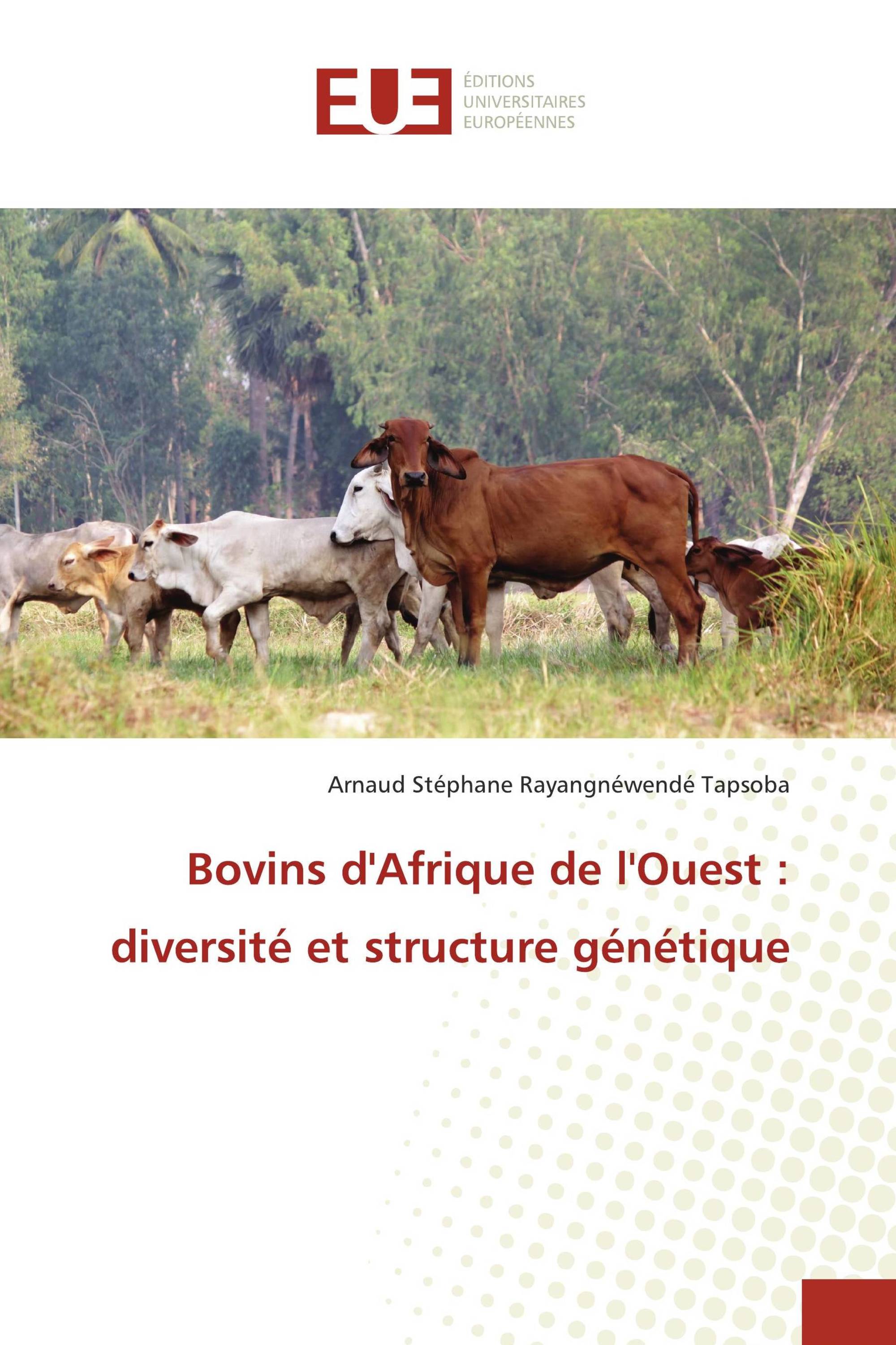 Bovins d'Afrique de l'Ouest : diversité et structure génétique