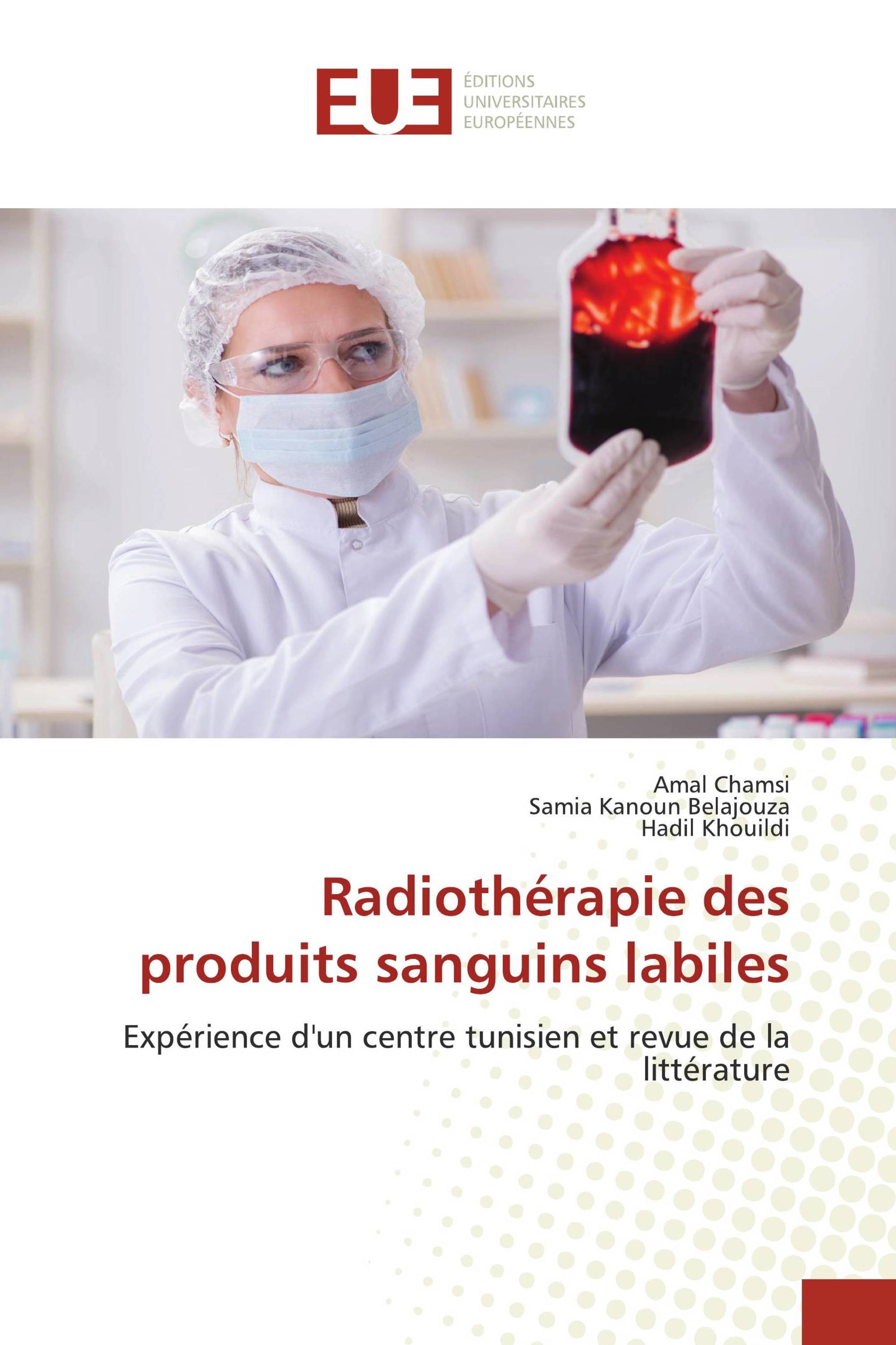 Radiothérapie des produits sanguins labiles