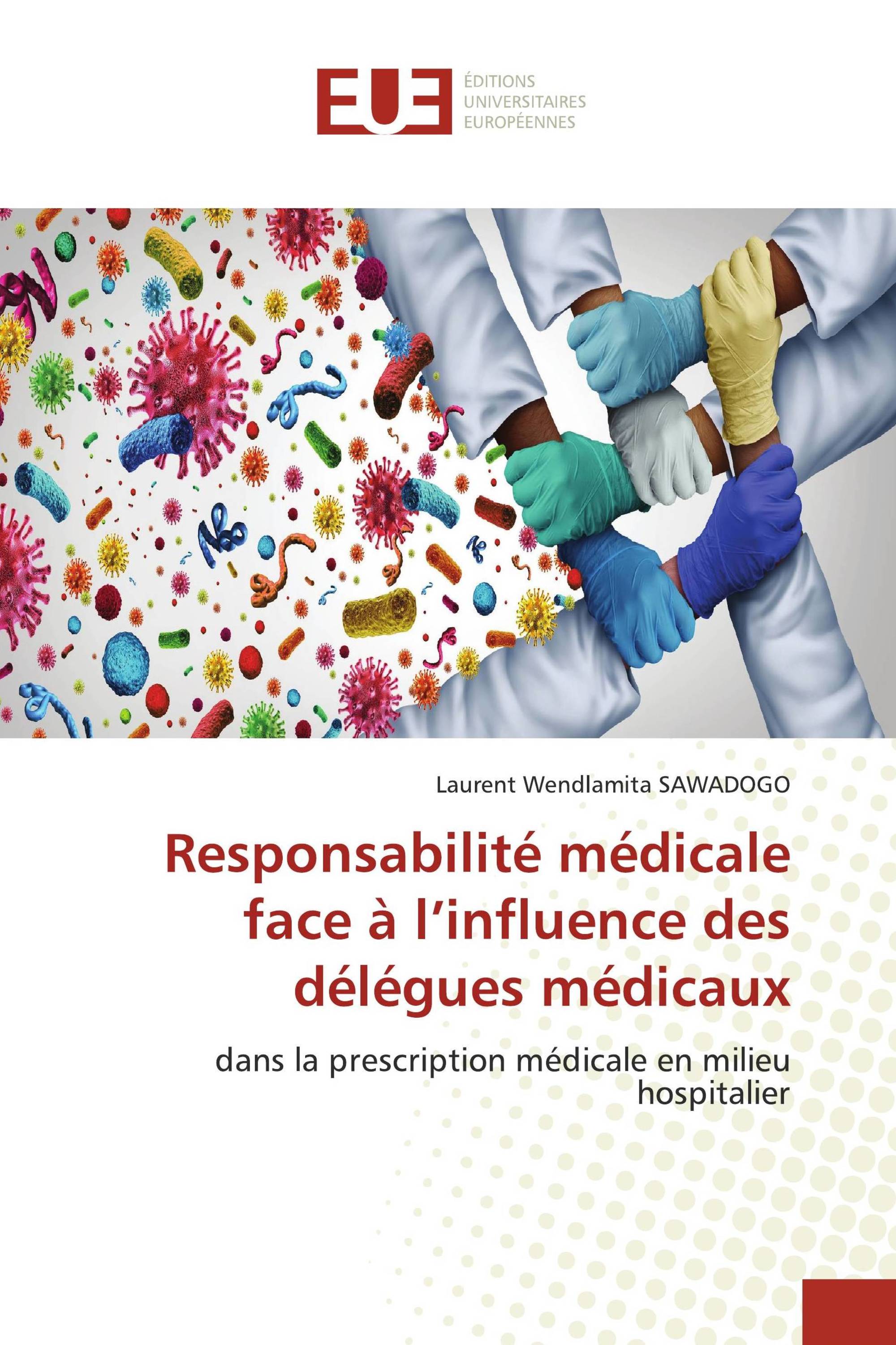 Responsabilité médicale face à l’influence des délégues médicaux