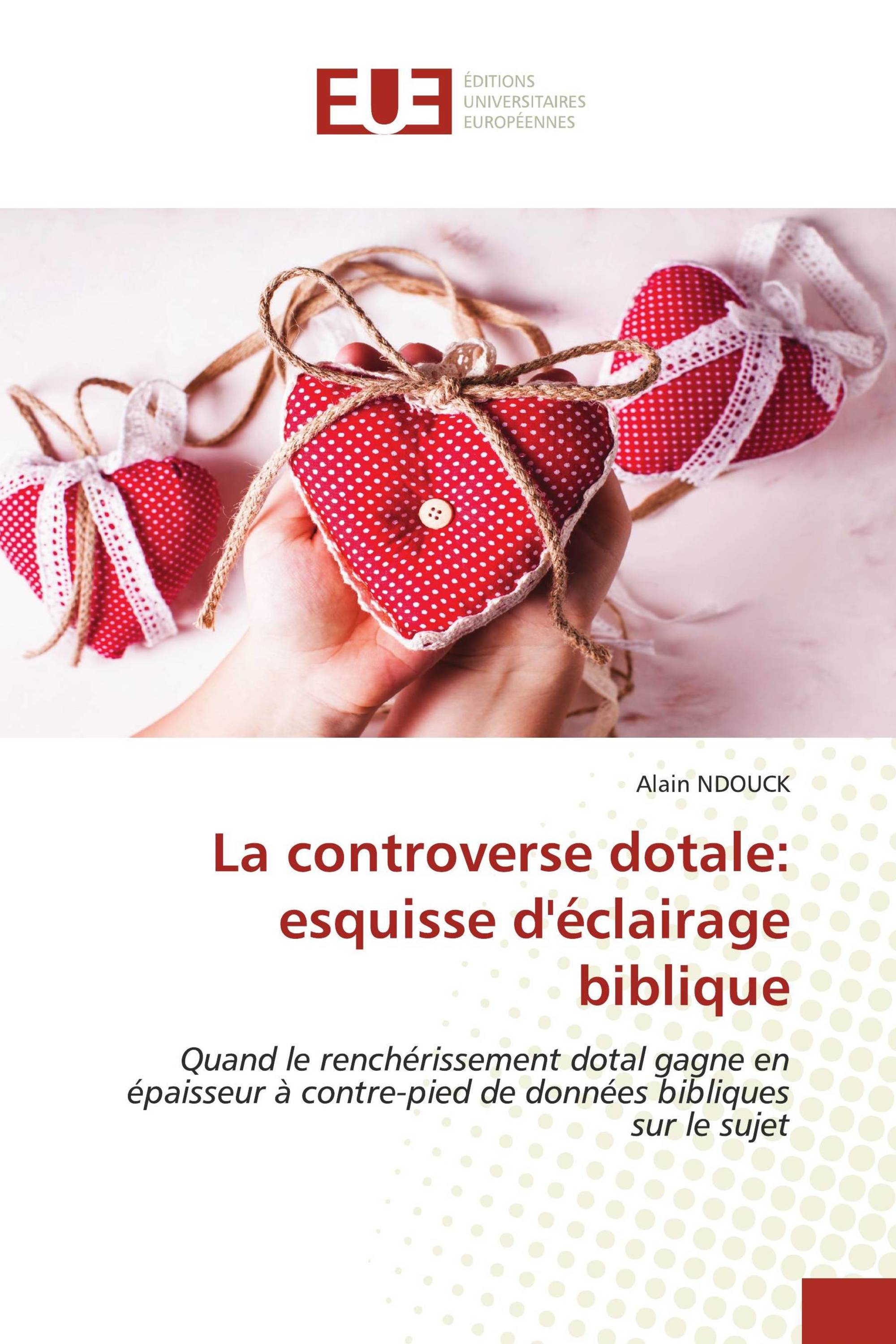 La controverse dotale: esquisse d'éclairage biblique