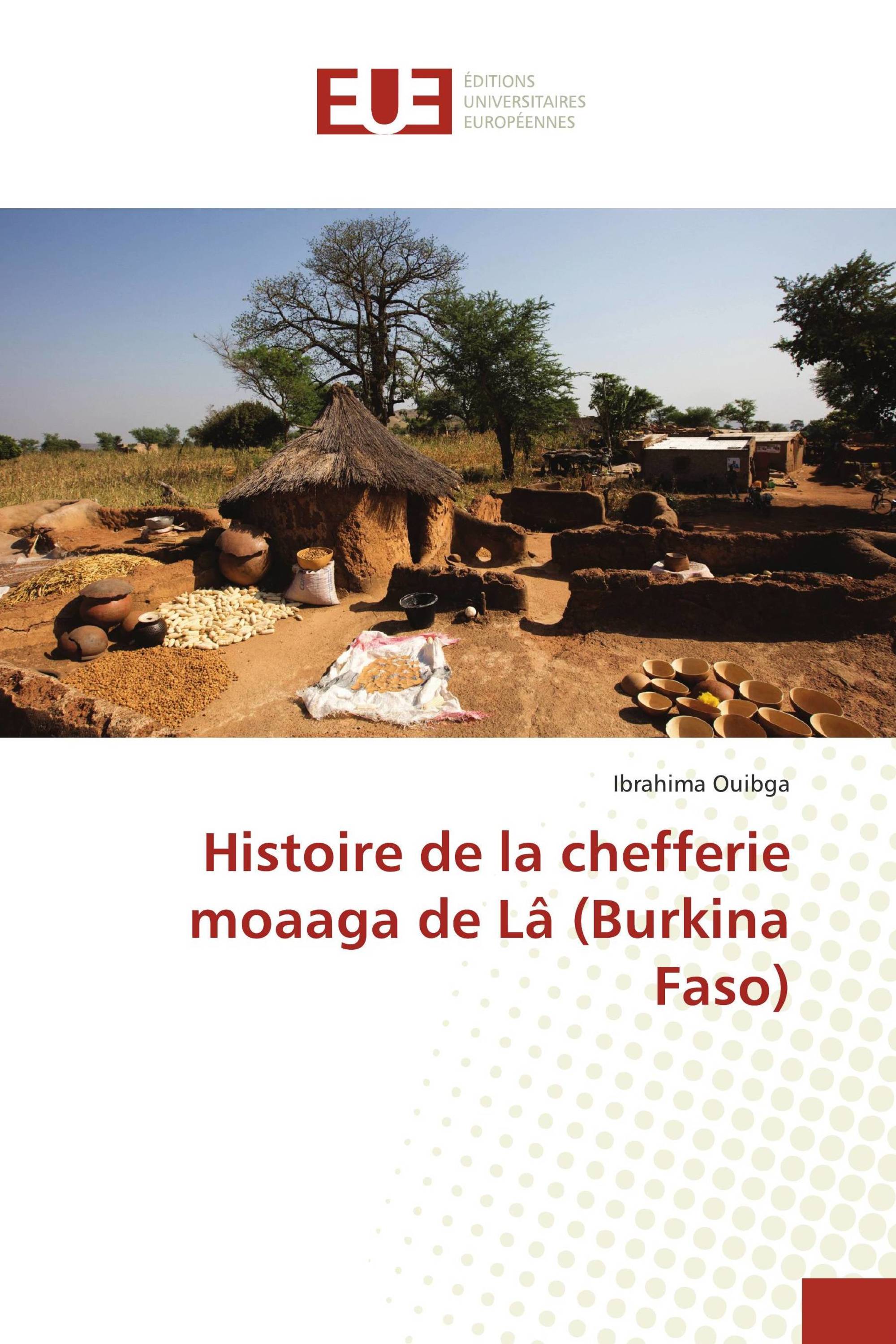 Histoire de la chefferie moaaga de Lâ (Burkina Faso)