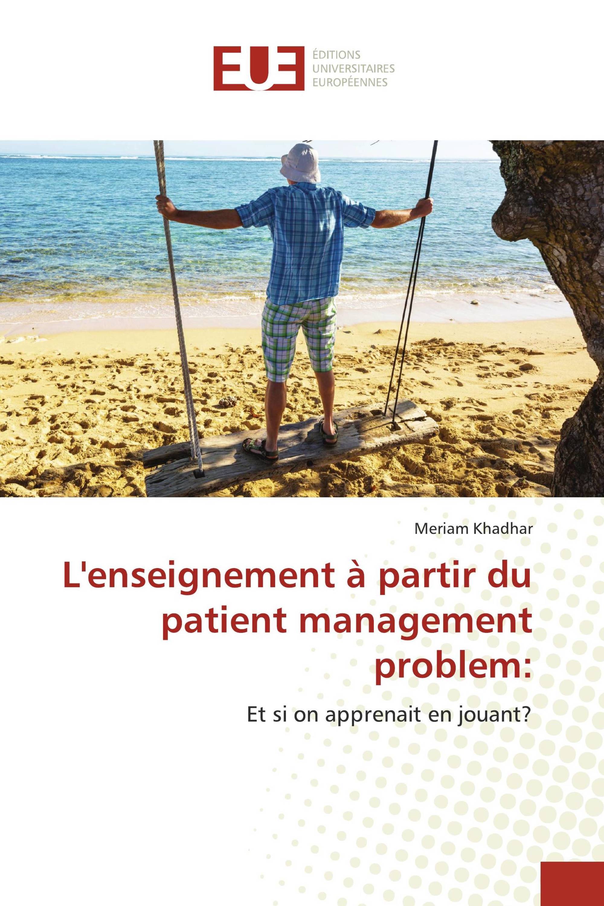 L'enseignement à partir du patient management problem: