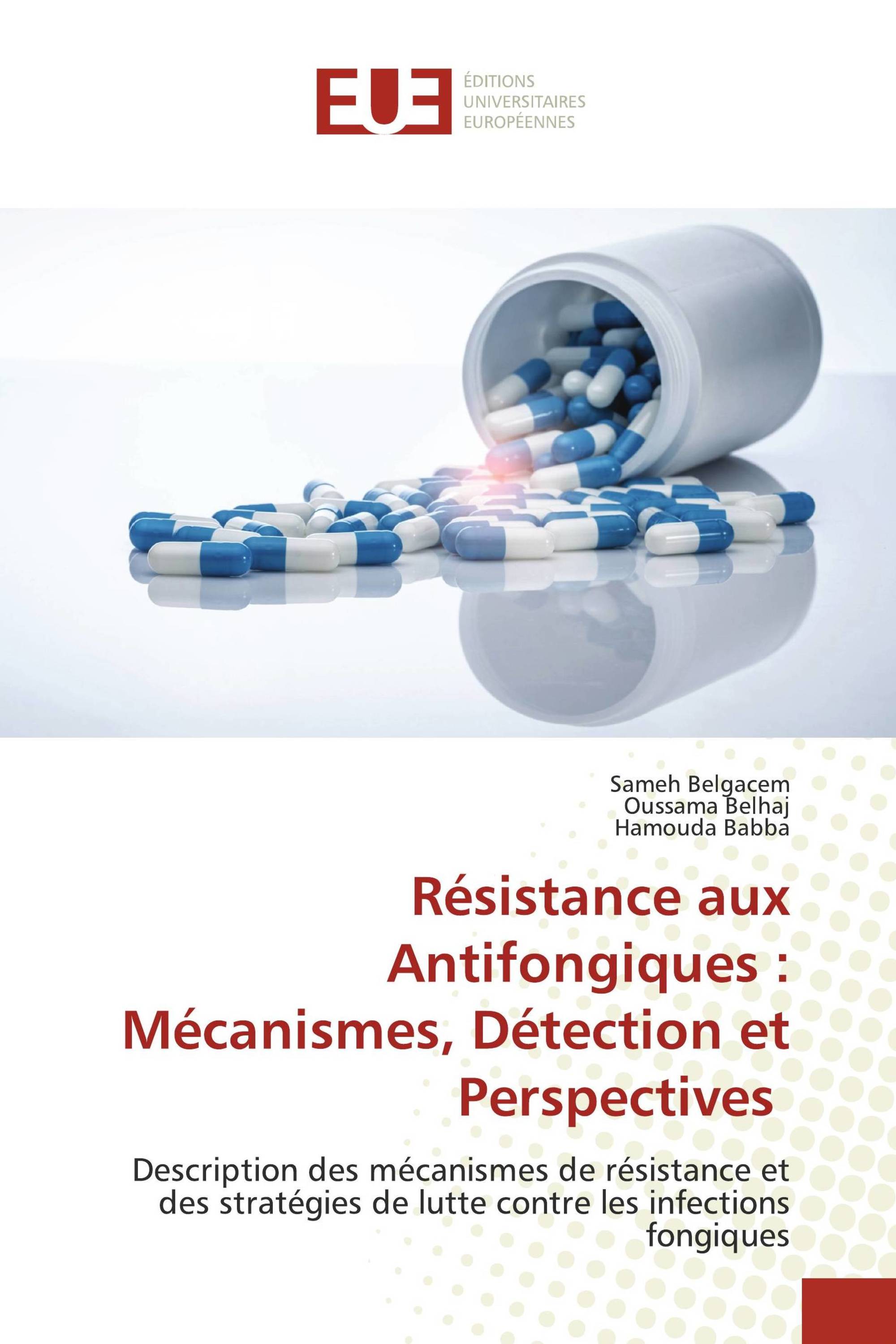 Résistance aux Antifongiques : Mécanismes, Détection et Perspectives