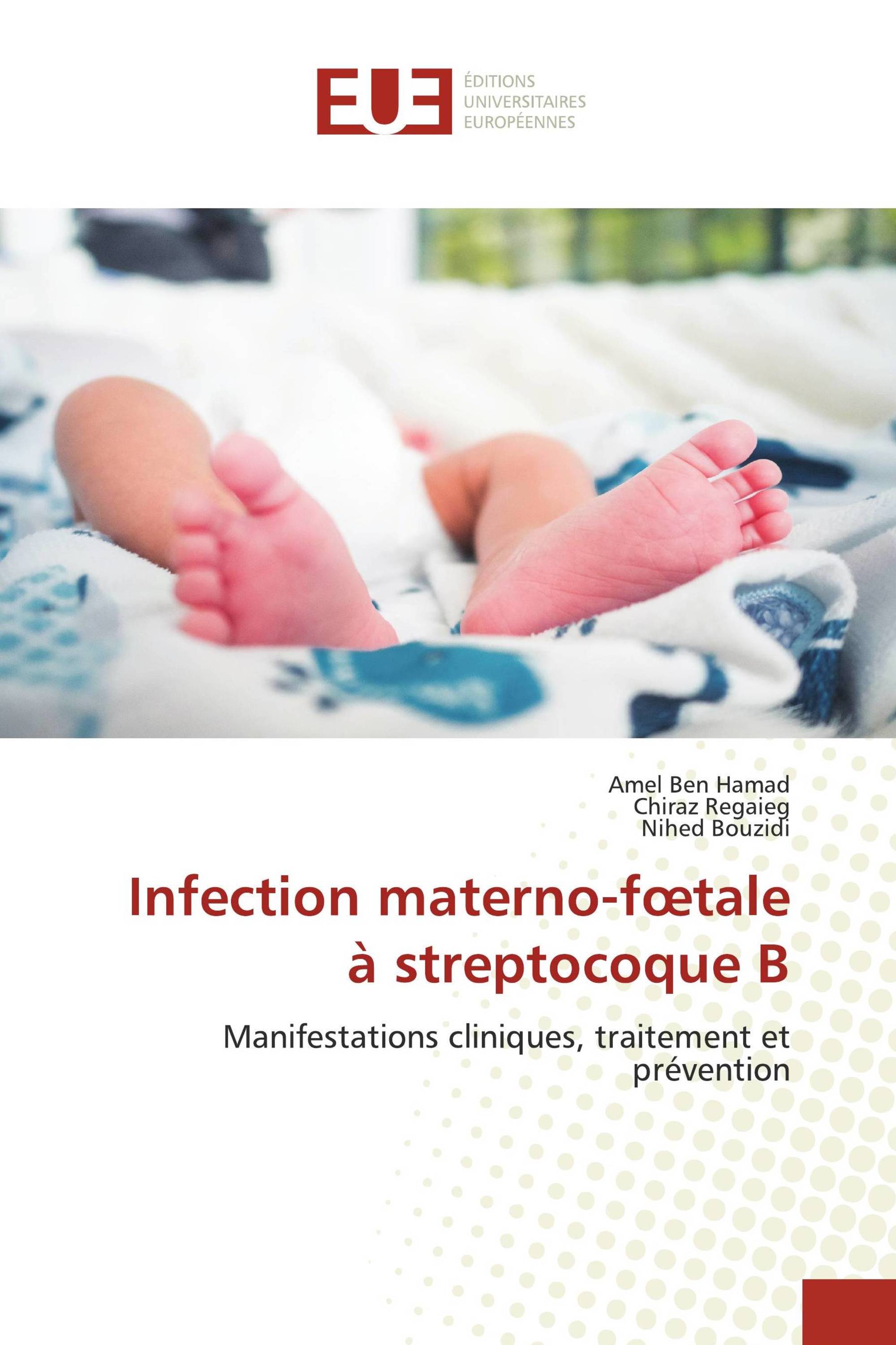 Infection materno-fœtale à streptocoque B