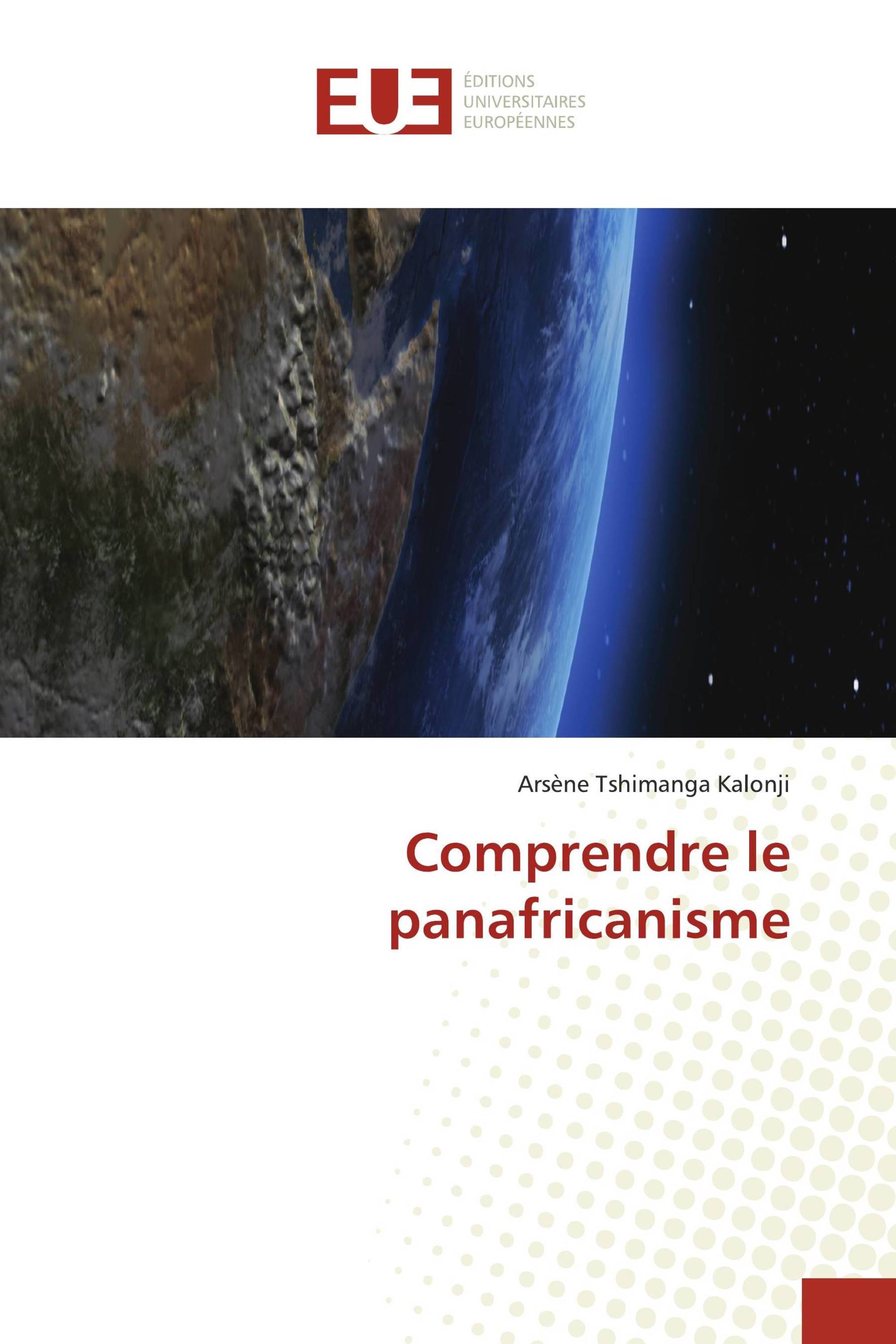 Comprendre le panafricanisme