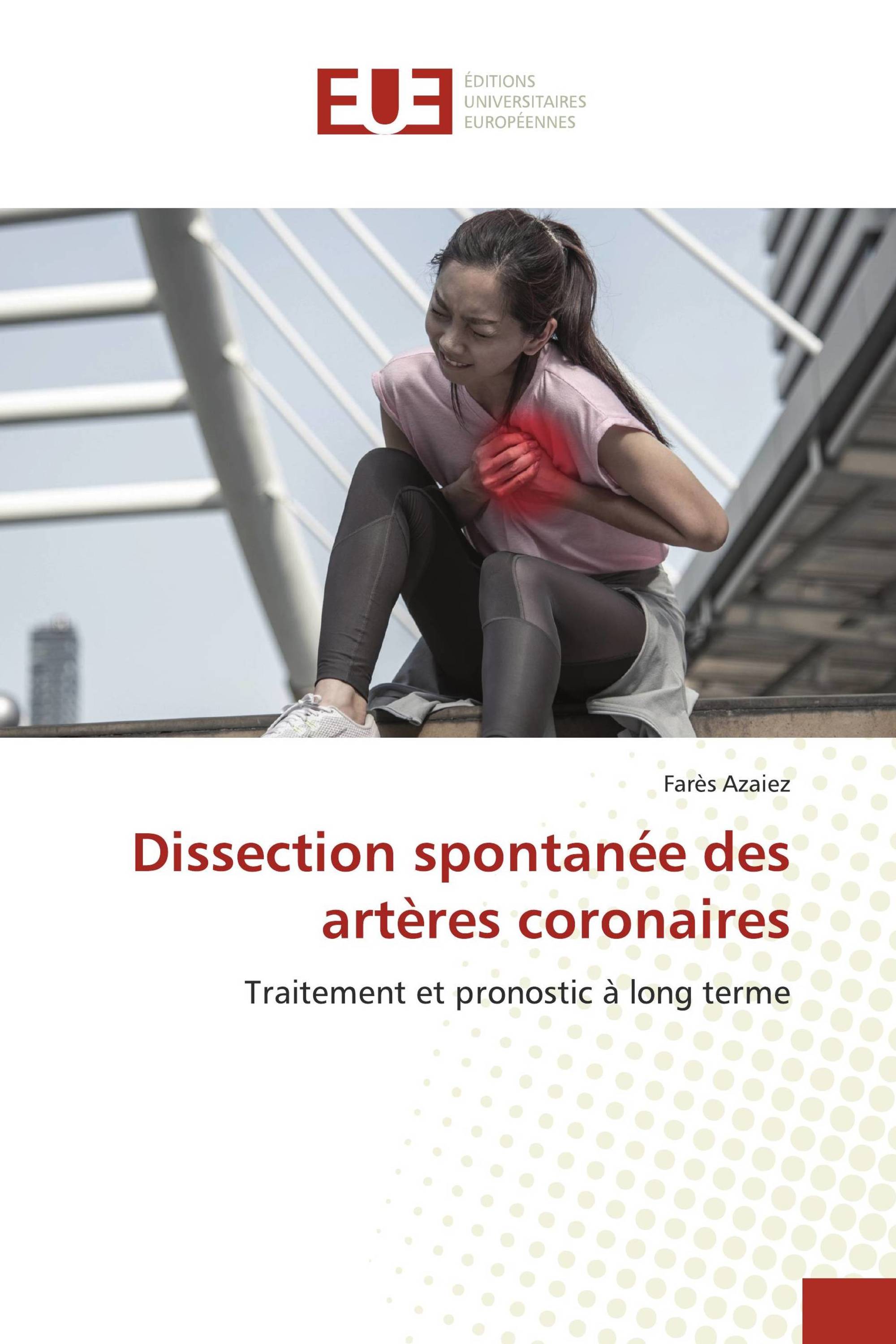 Dissection spontanée des artères coronaires