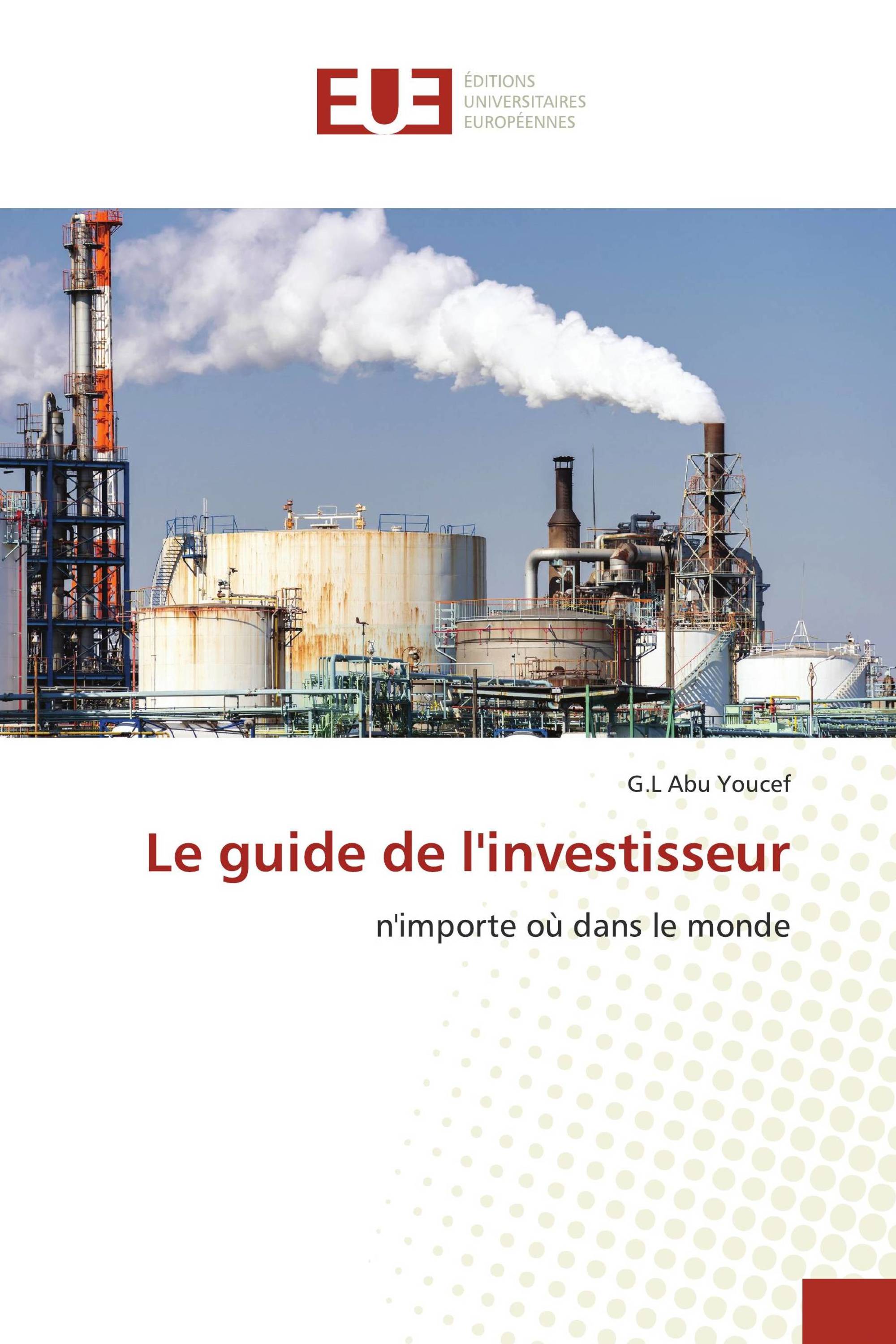 Le guide de l'investisseur