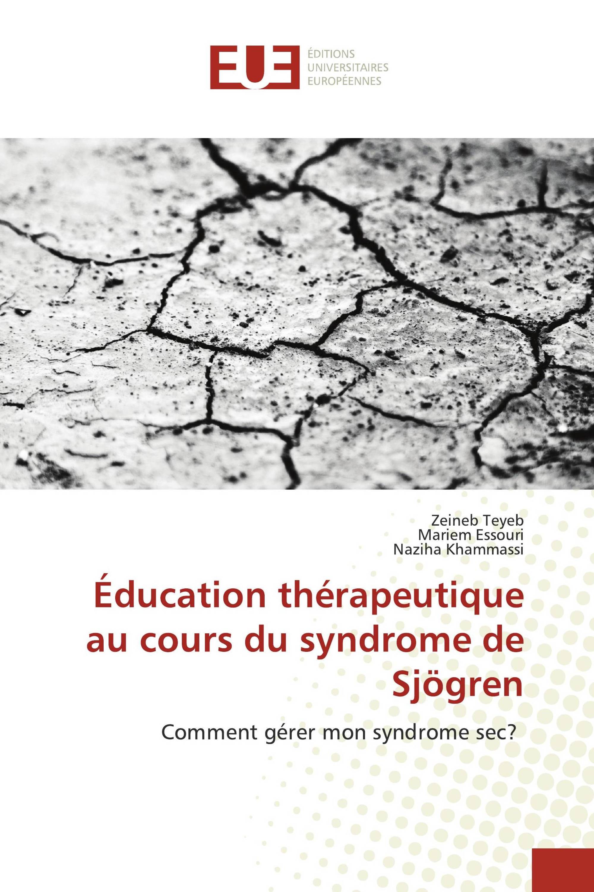 Éducation thérapeutique au cours du syndrome de Sjögren