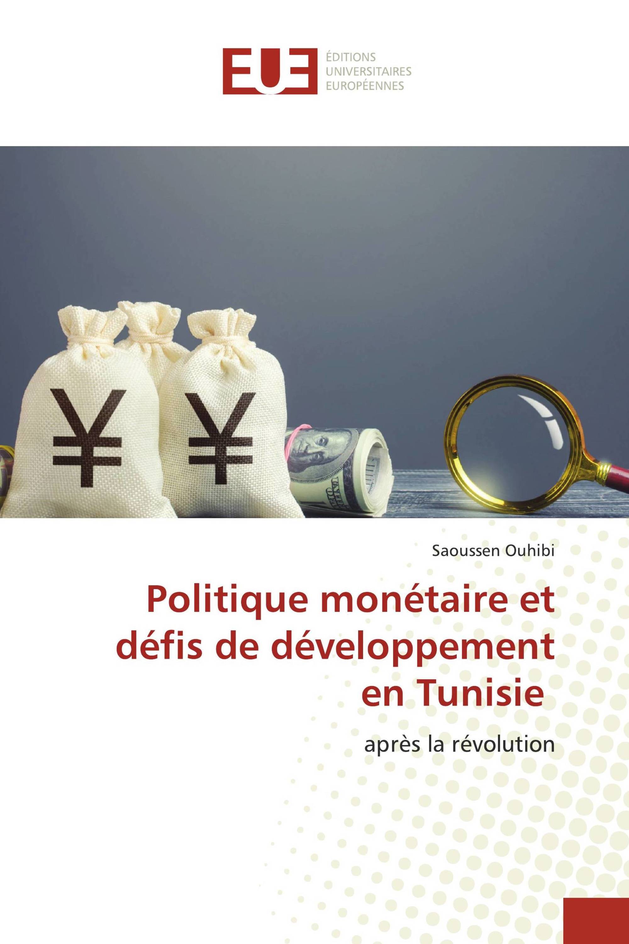 Politique monétaire et défis de développement en Tunisie