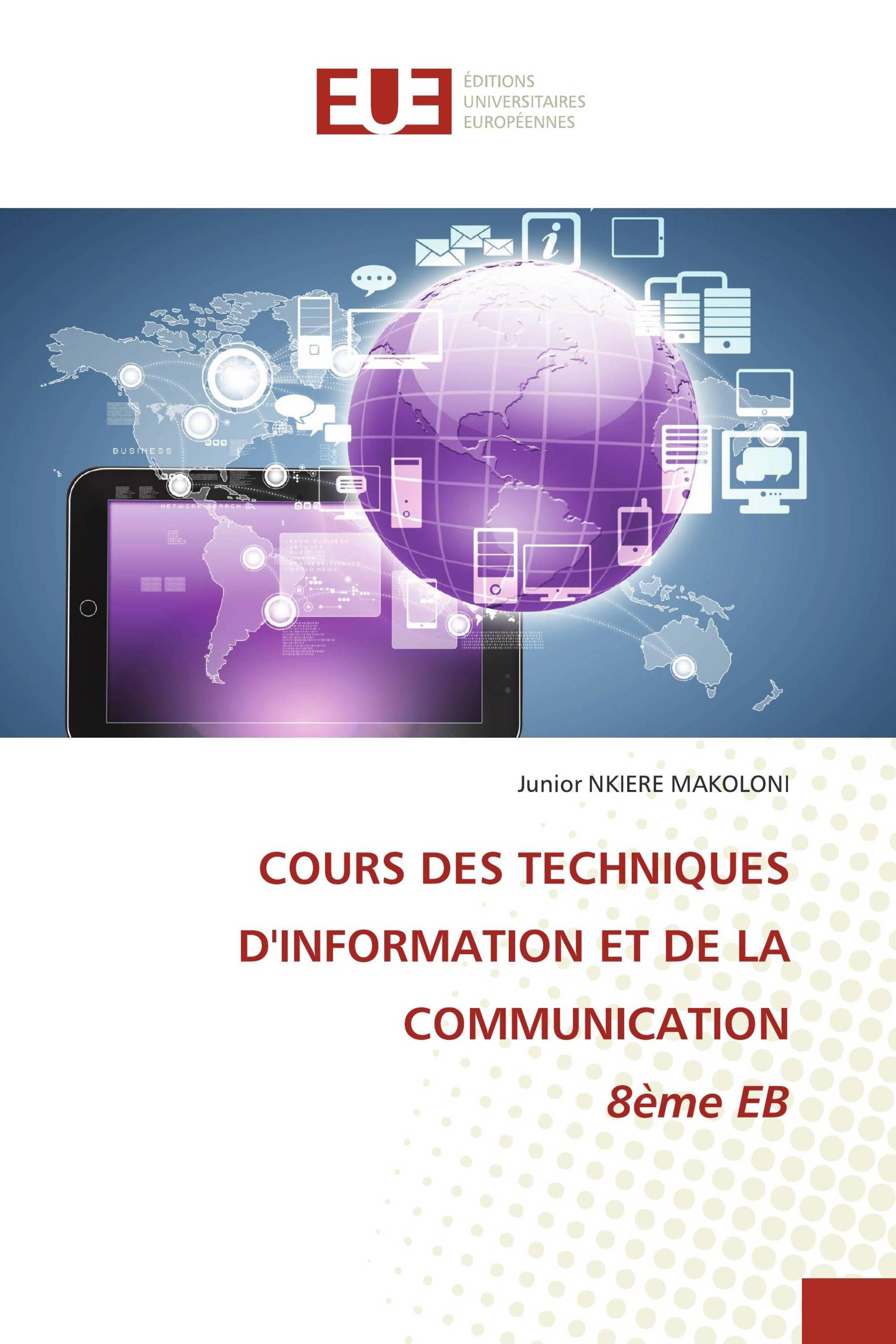 COURS DES TECHNIQUES D'INFORMATION ET DE LA COMMUNICATION 8ème EB