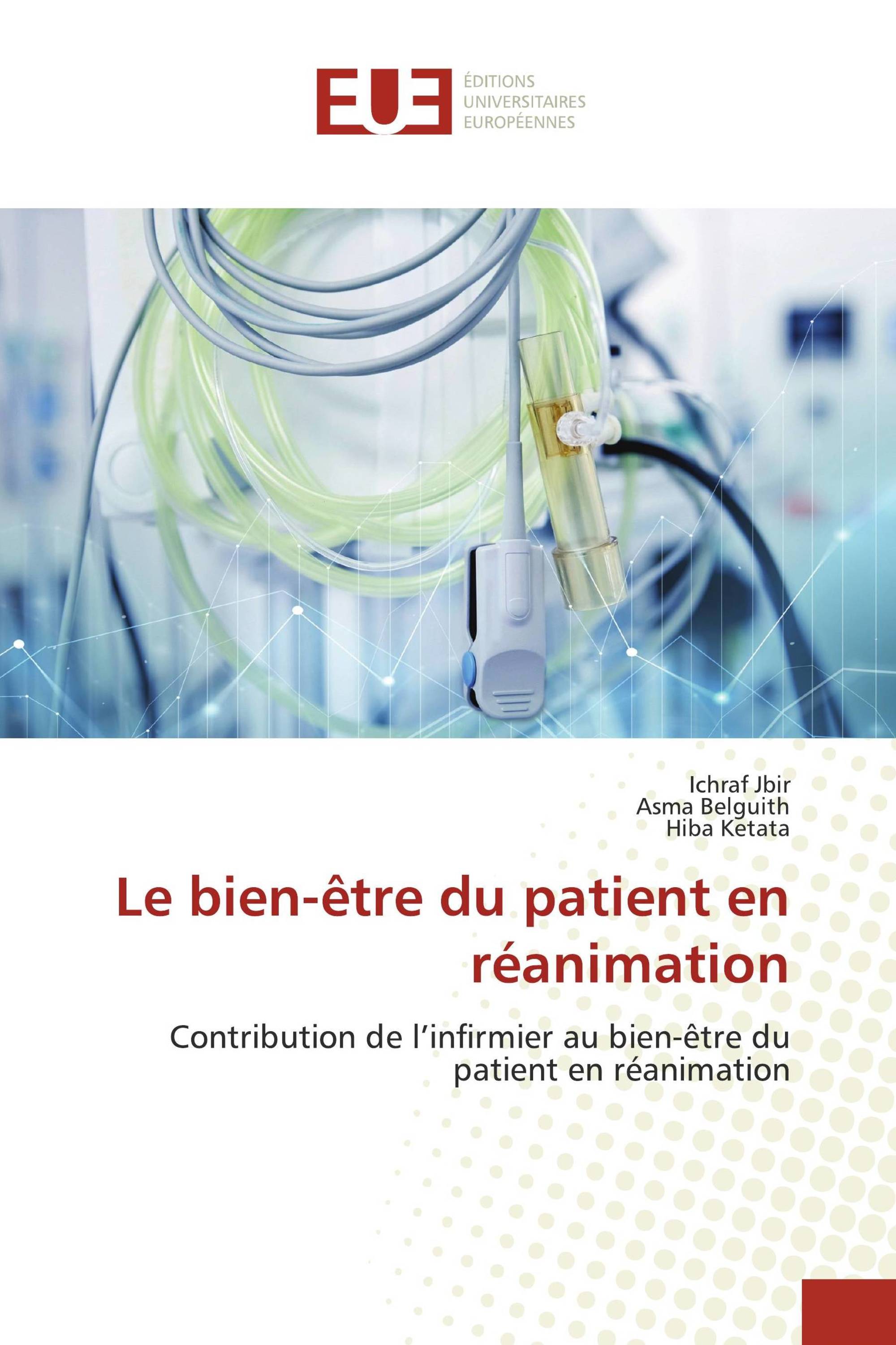 Le bien-être du patient en réanimation