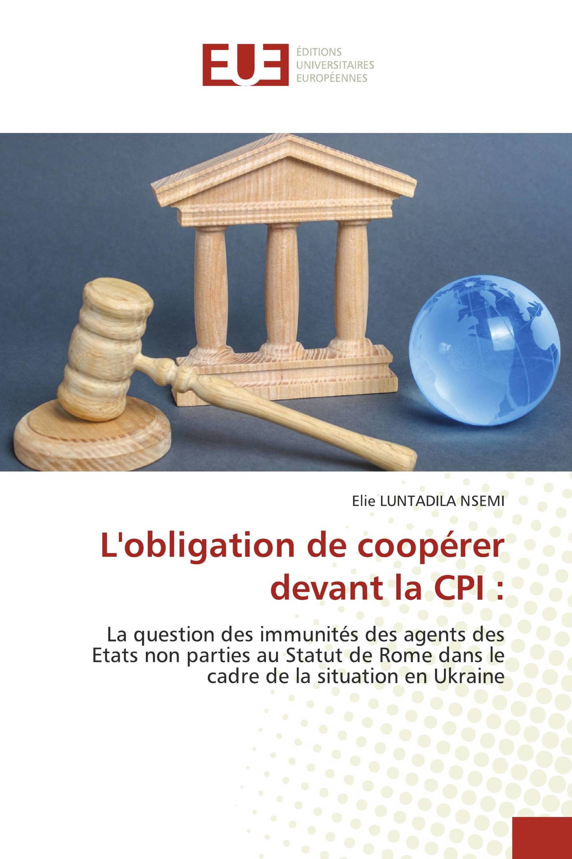 L'obligation de coopérer devant la CPI :