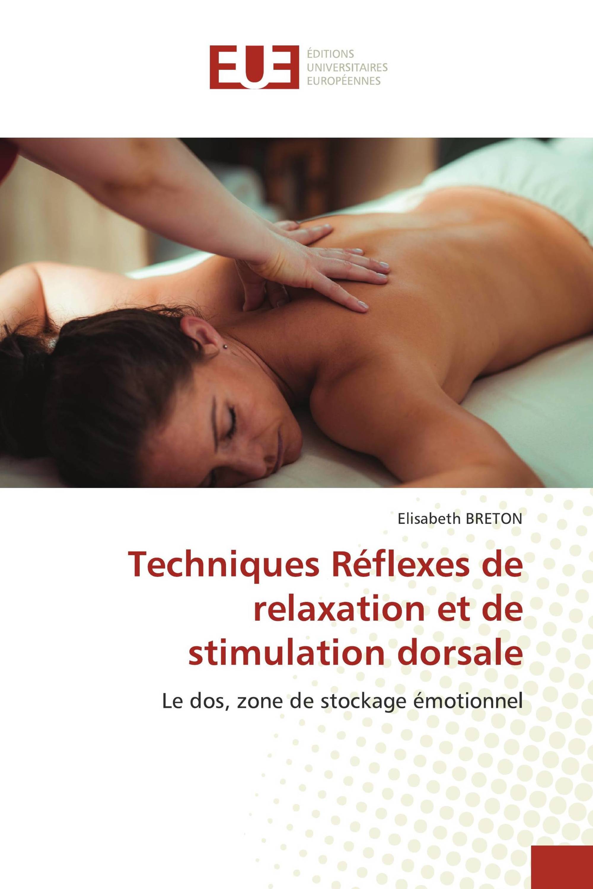 Techniques Réflexes de relaxation et de stimulation dorsale