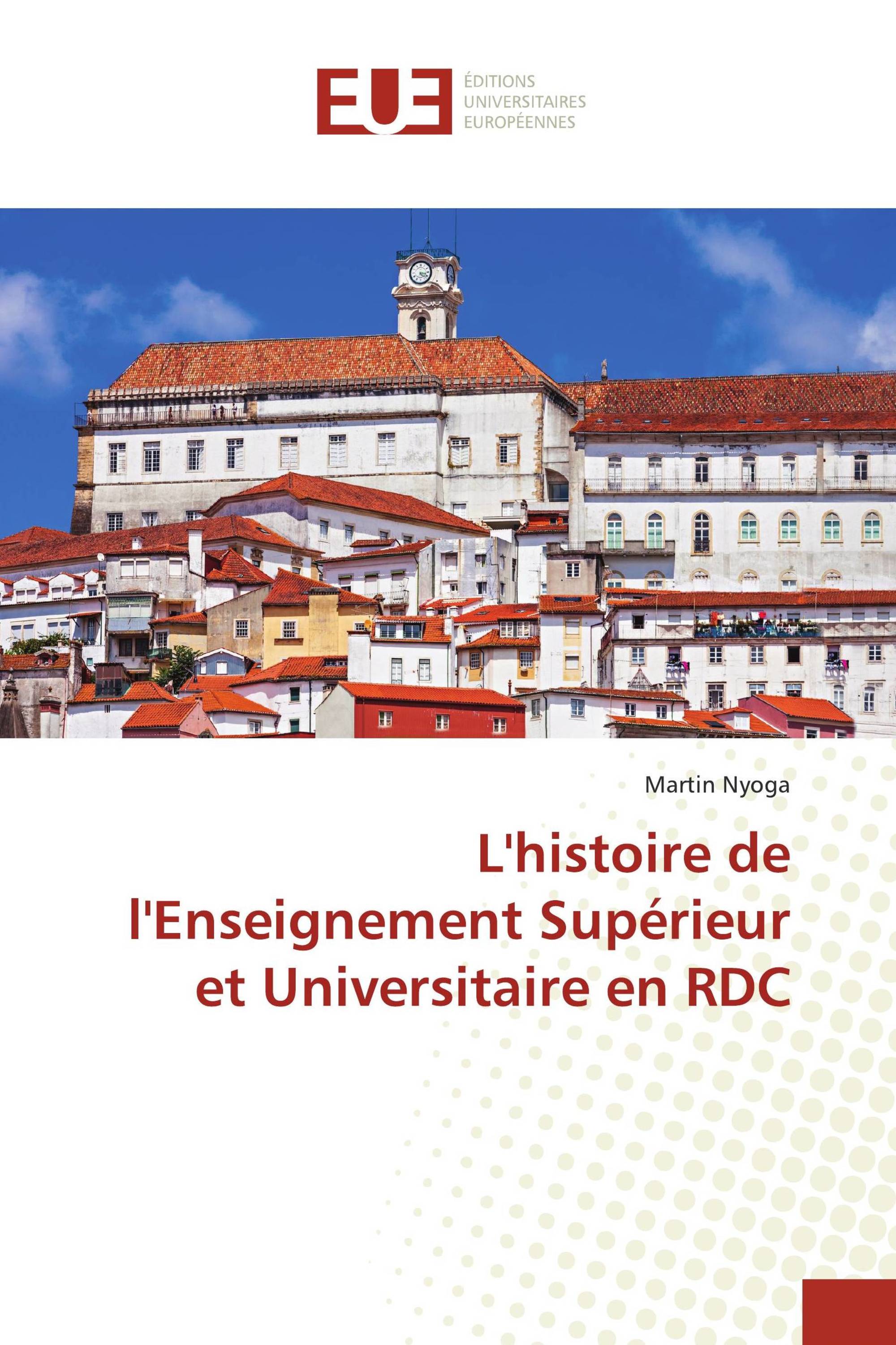 L'histoire de l'Enseignement Supérieur et Universitaire en RDC