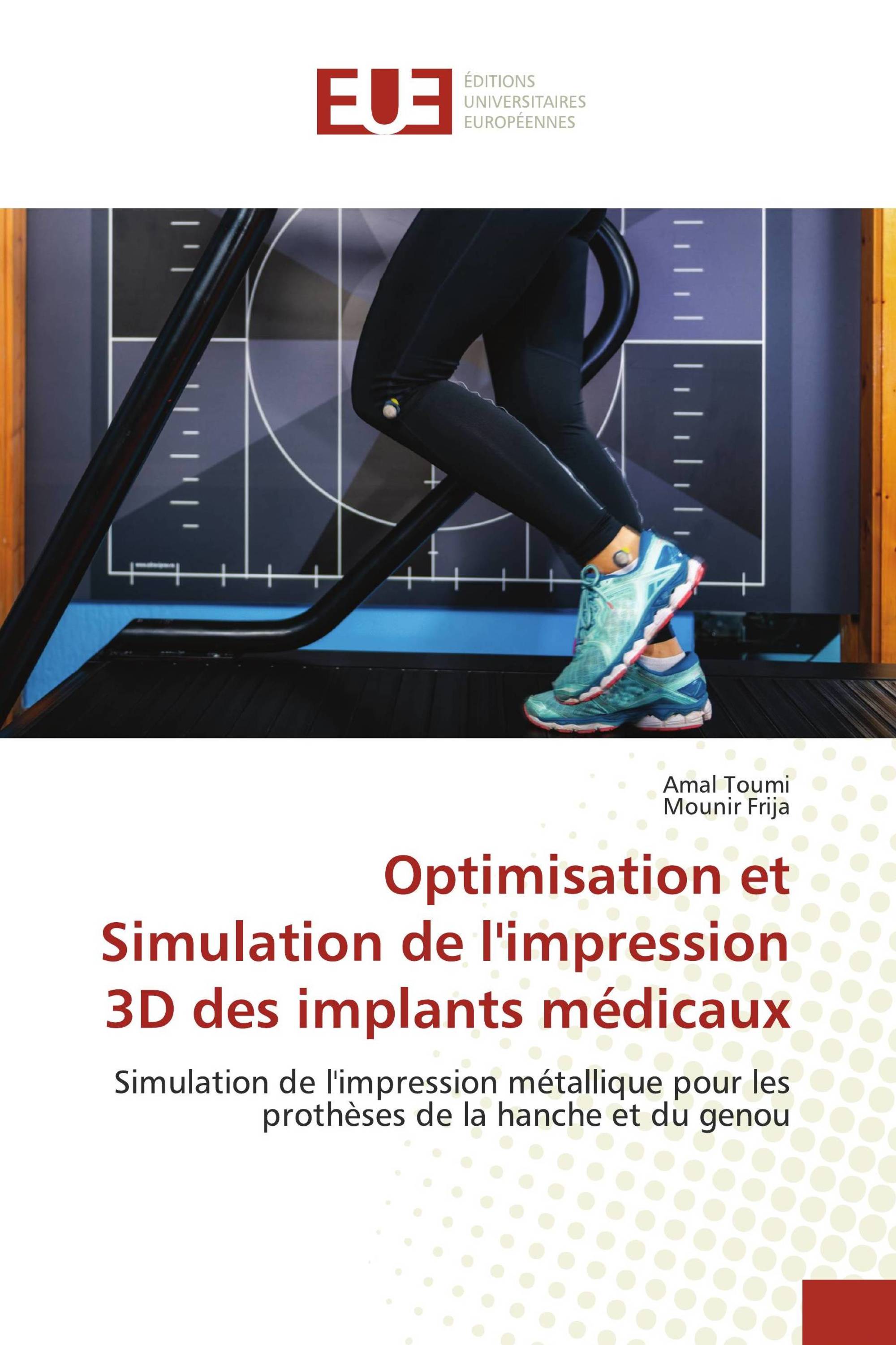 Optimisation et Simulation de l'impression 3D des implants médicaux