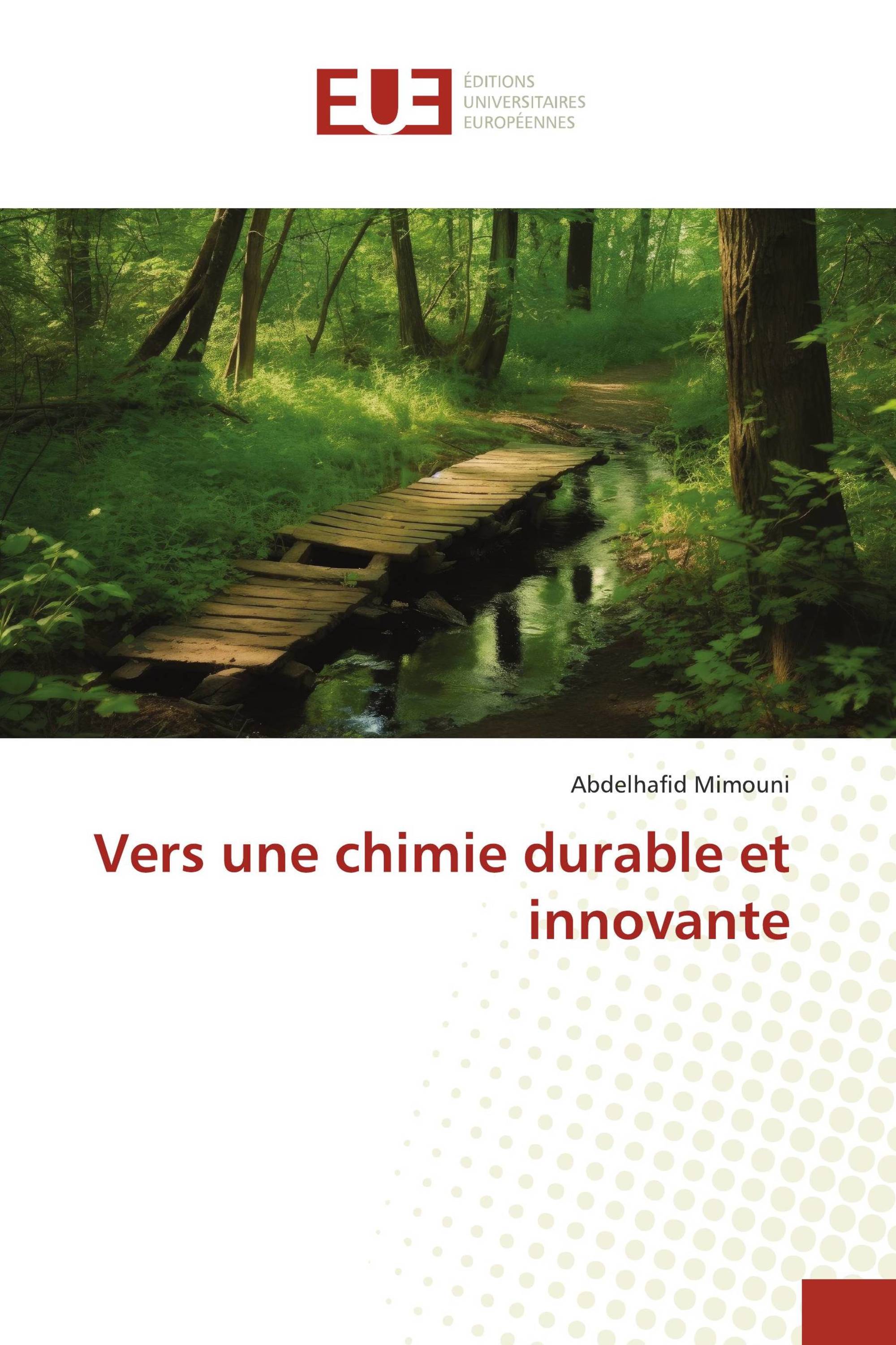 Vers une chimie durable et innovante