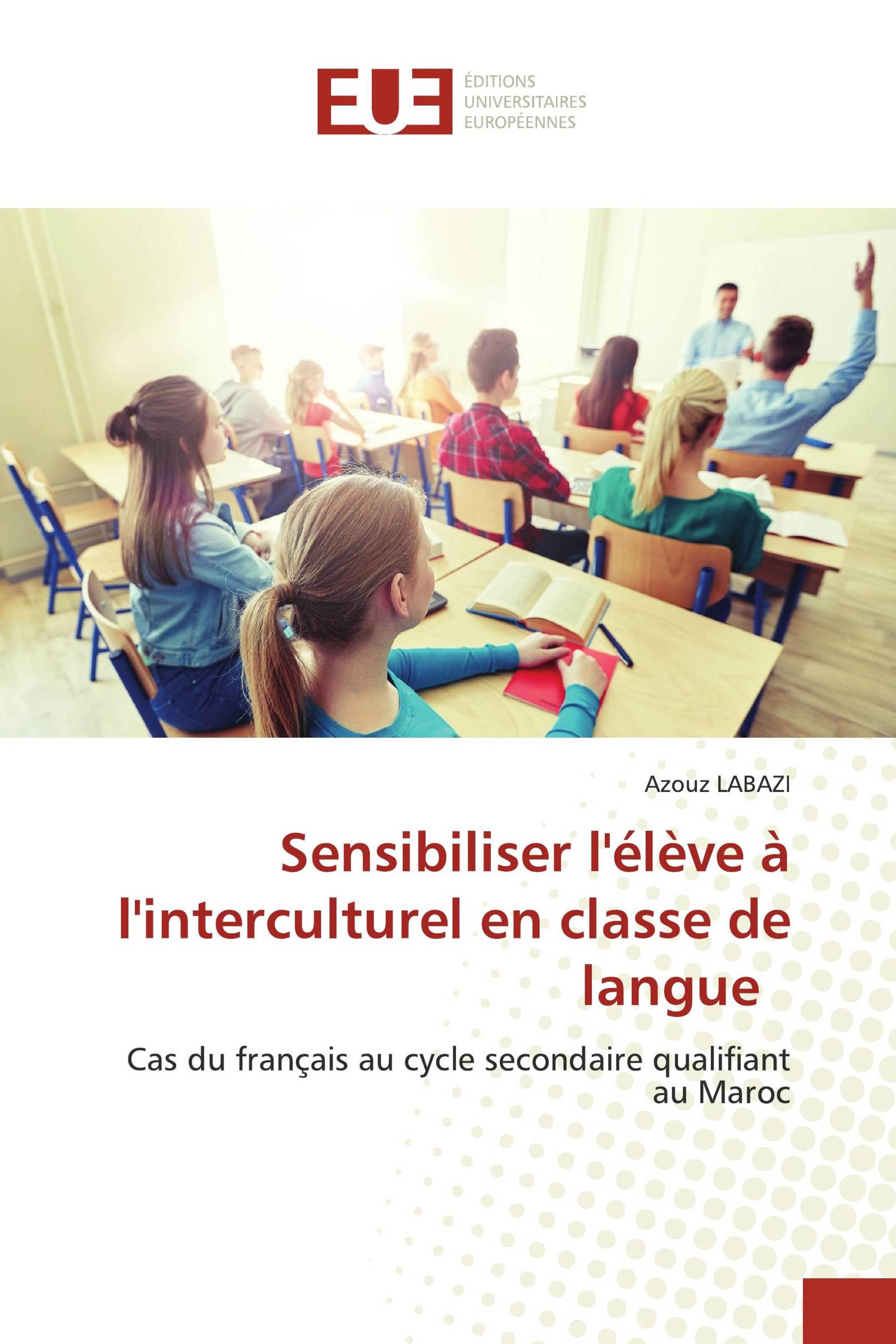 Sensibiliser l'élève à l'interculturel en classe de langue