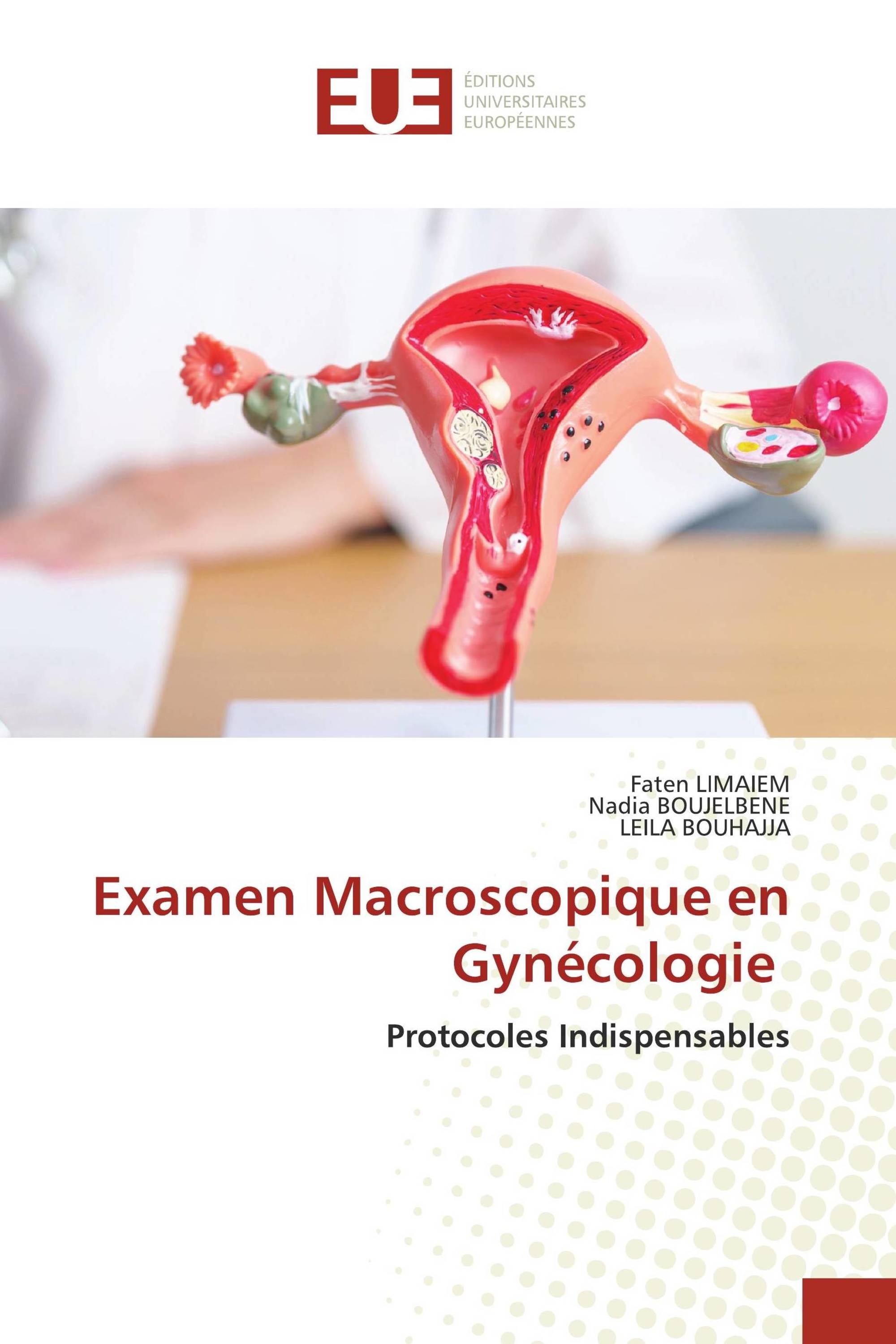 Examen Macroscopique en Gynécologie