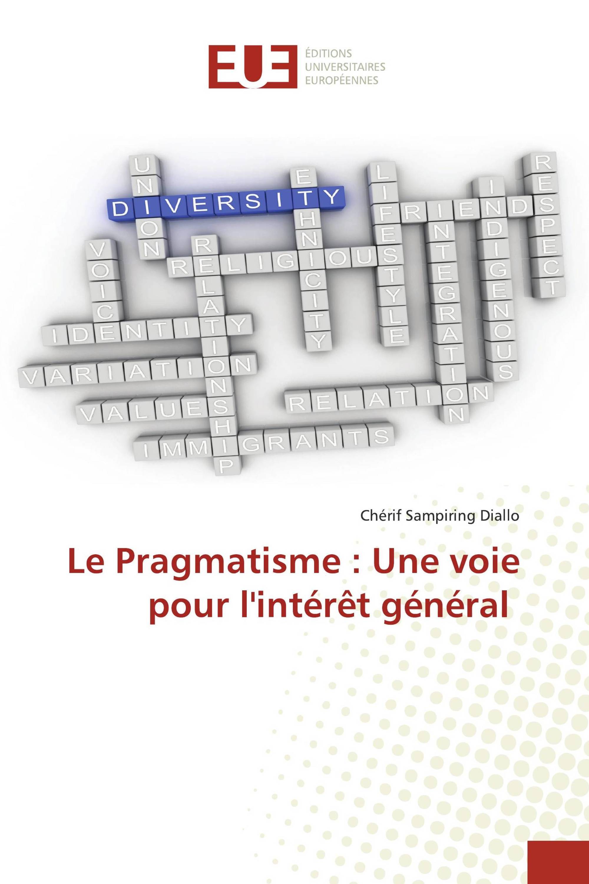 Le Pragmatisme : Une voie pour l'intérêt général