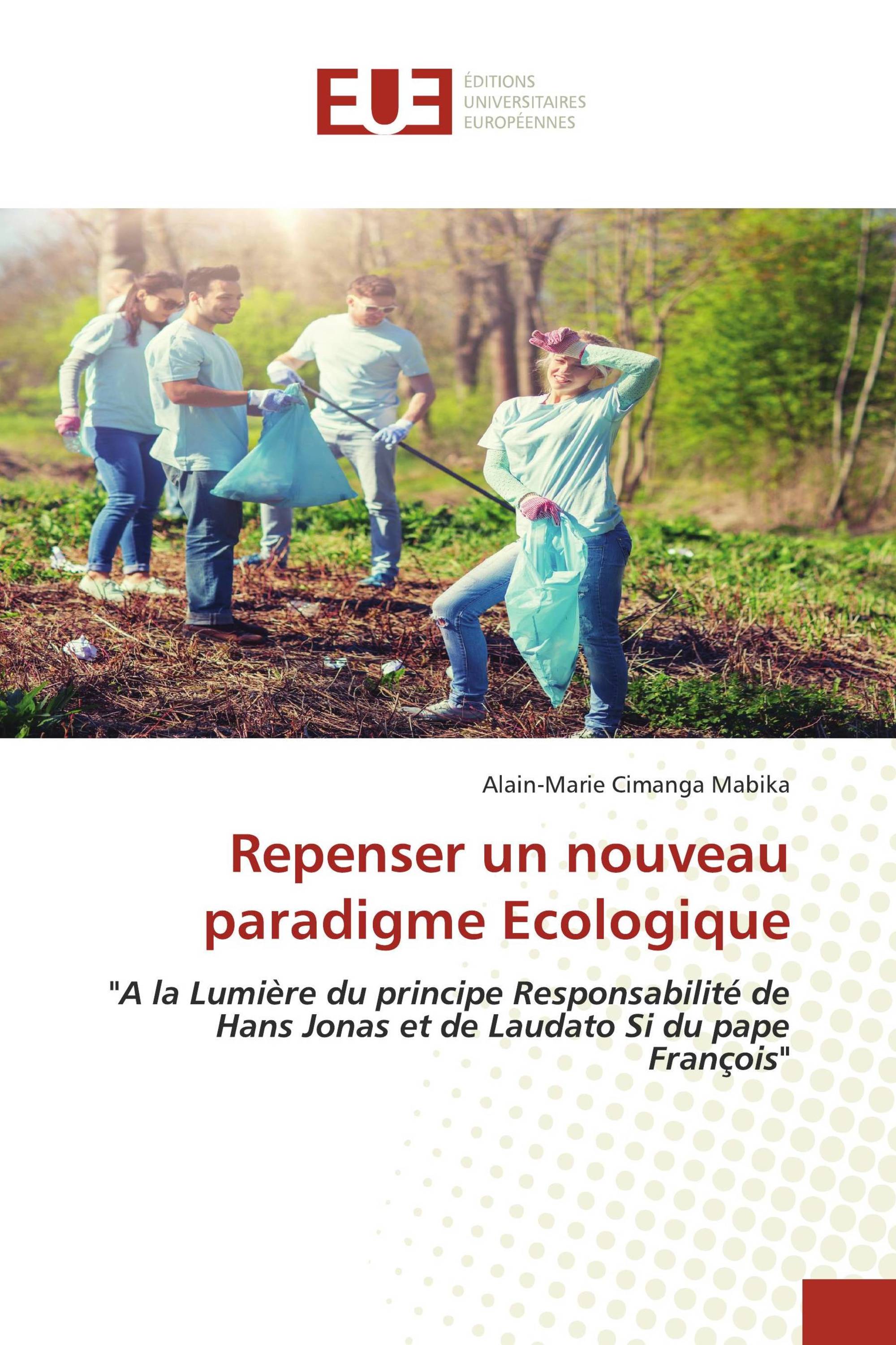 Repenser un nouveau paradigme Ecologique