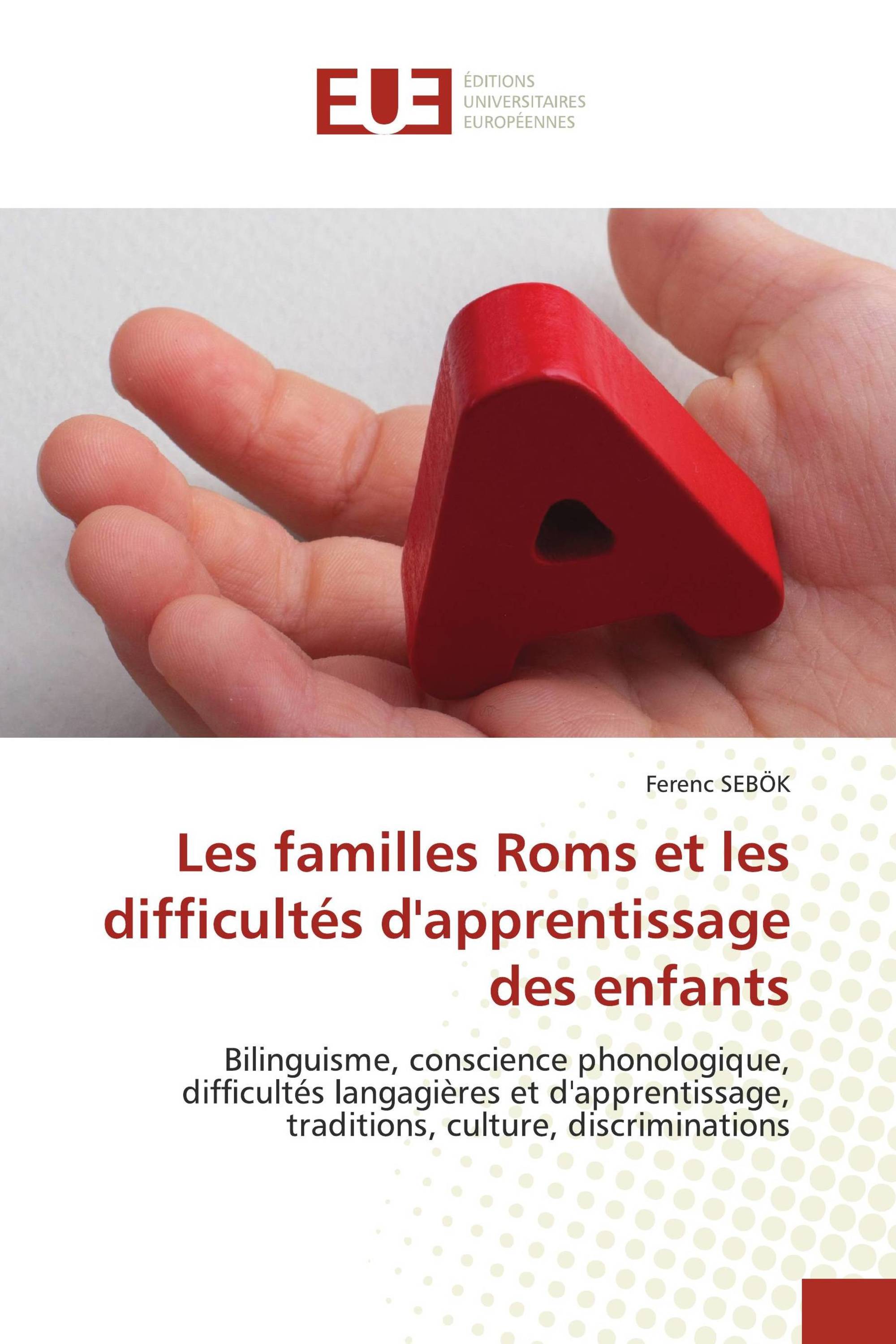 Les familles Roms et les difficultés d'apprentissage des enfants