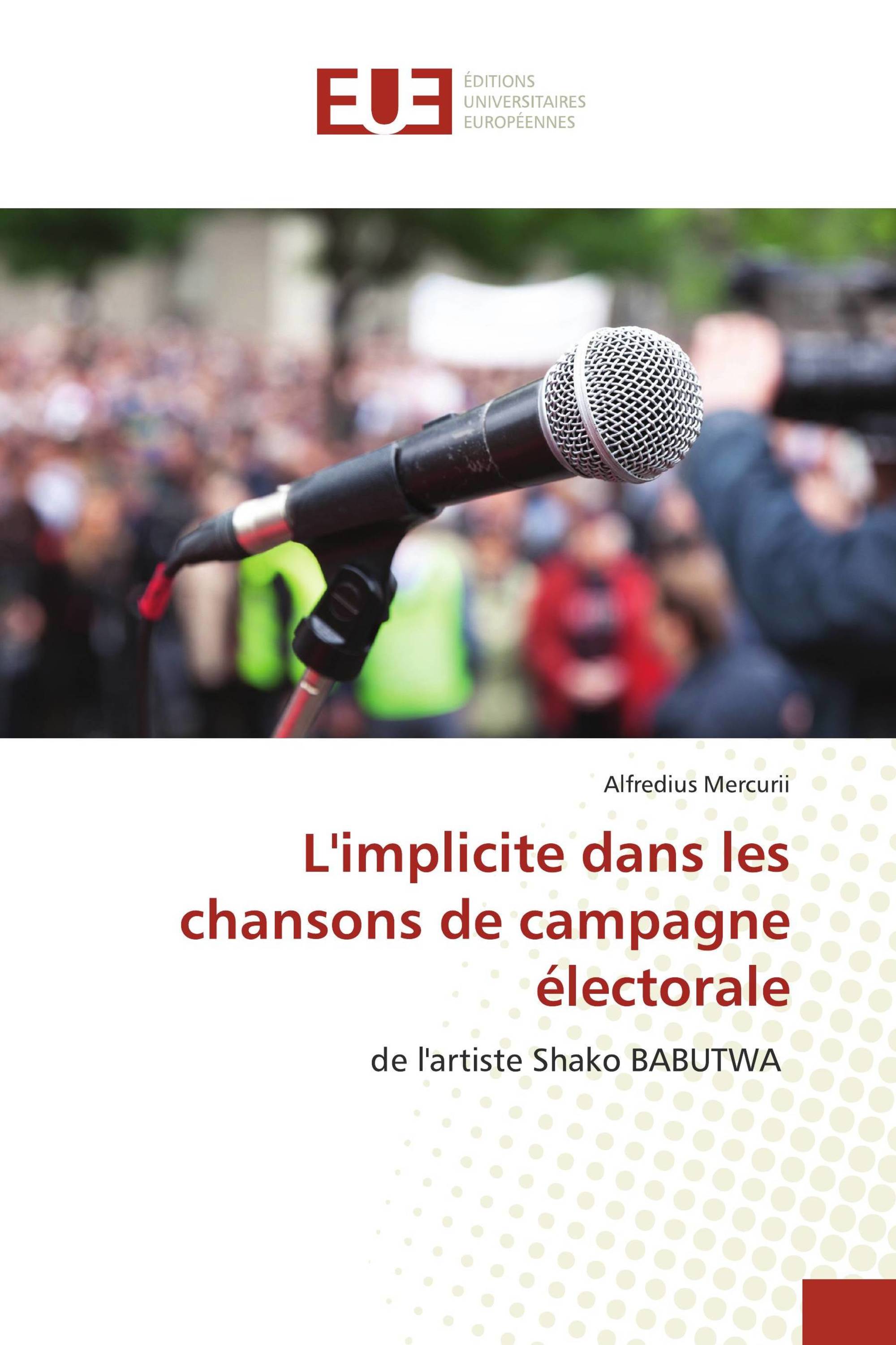 L'implicite dans les chansons de campagne électorale