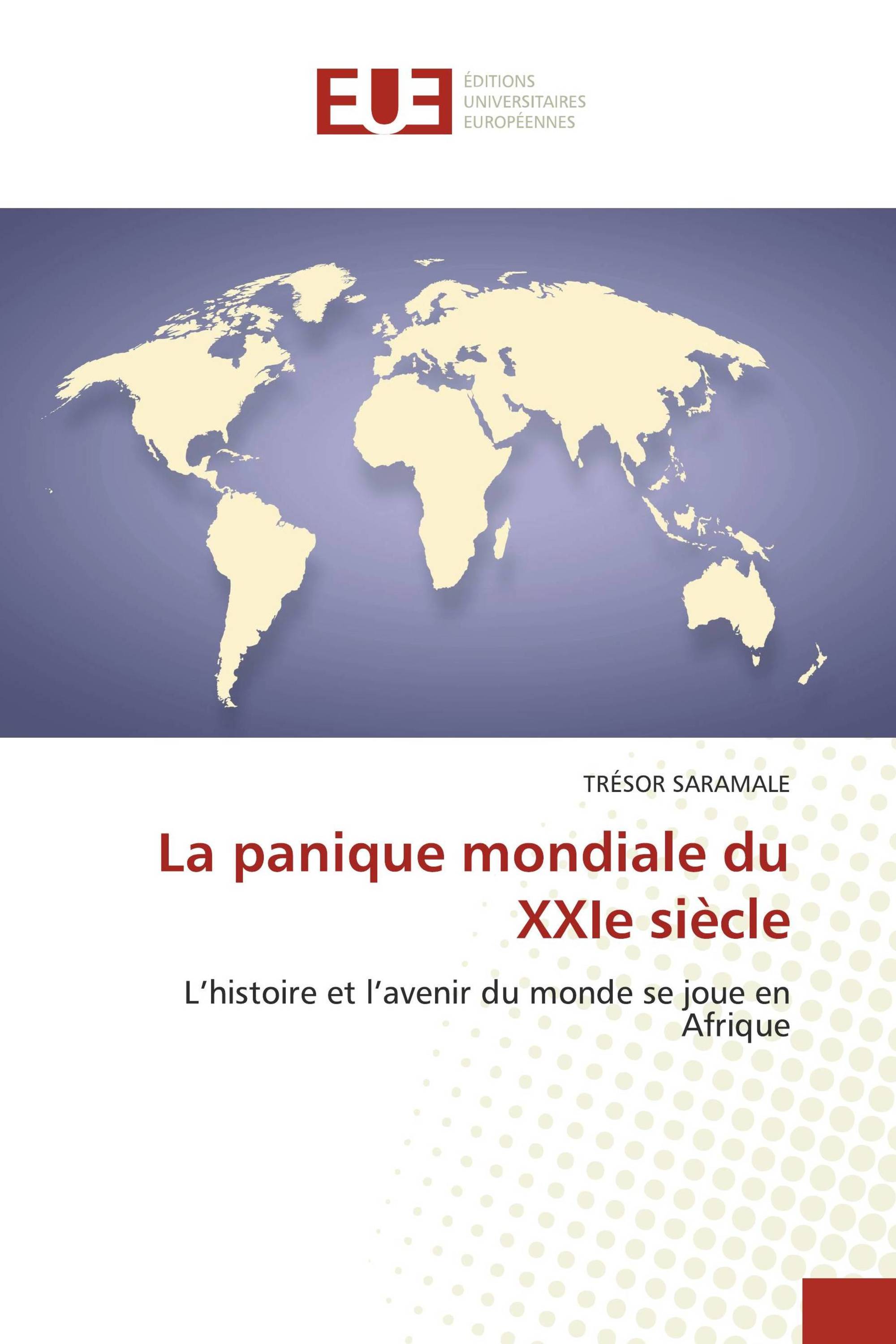 La panique mondiale du XXIe siècle