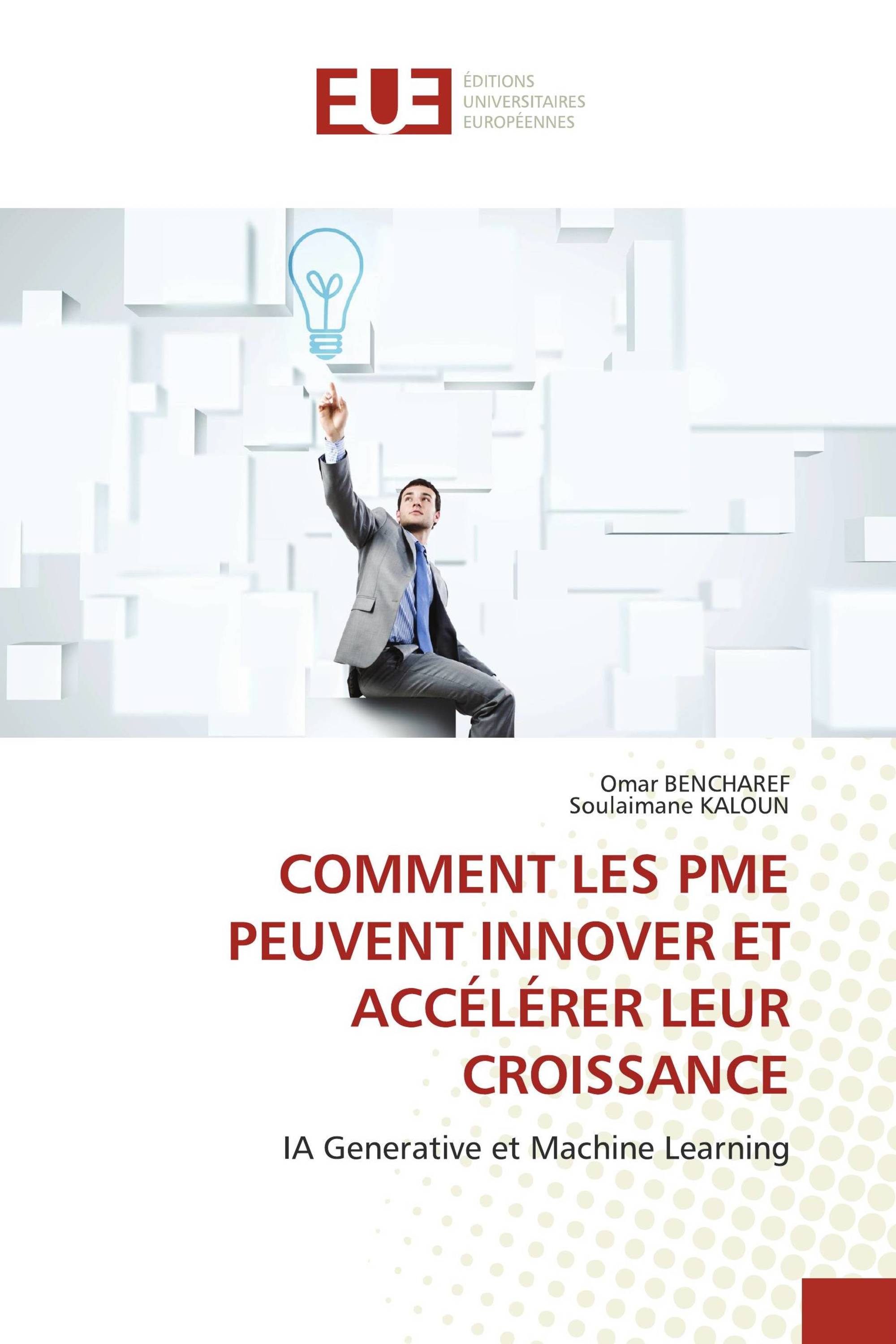 COMMENT LES PME PEUVENT INNOVER ET ACCÉLÉRER LEUR CROISSANCE