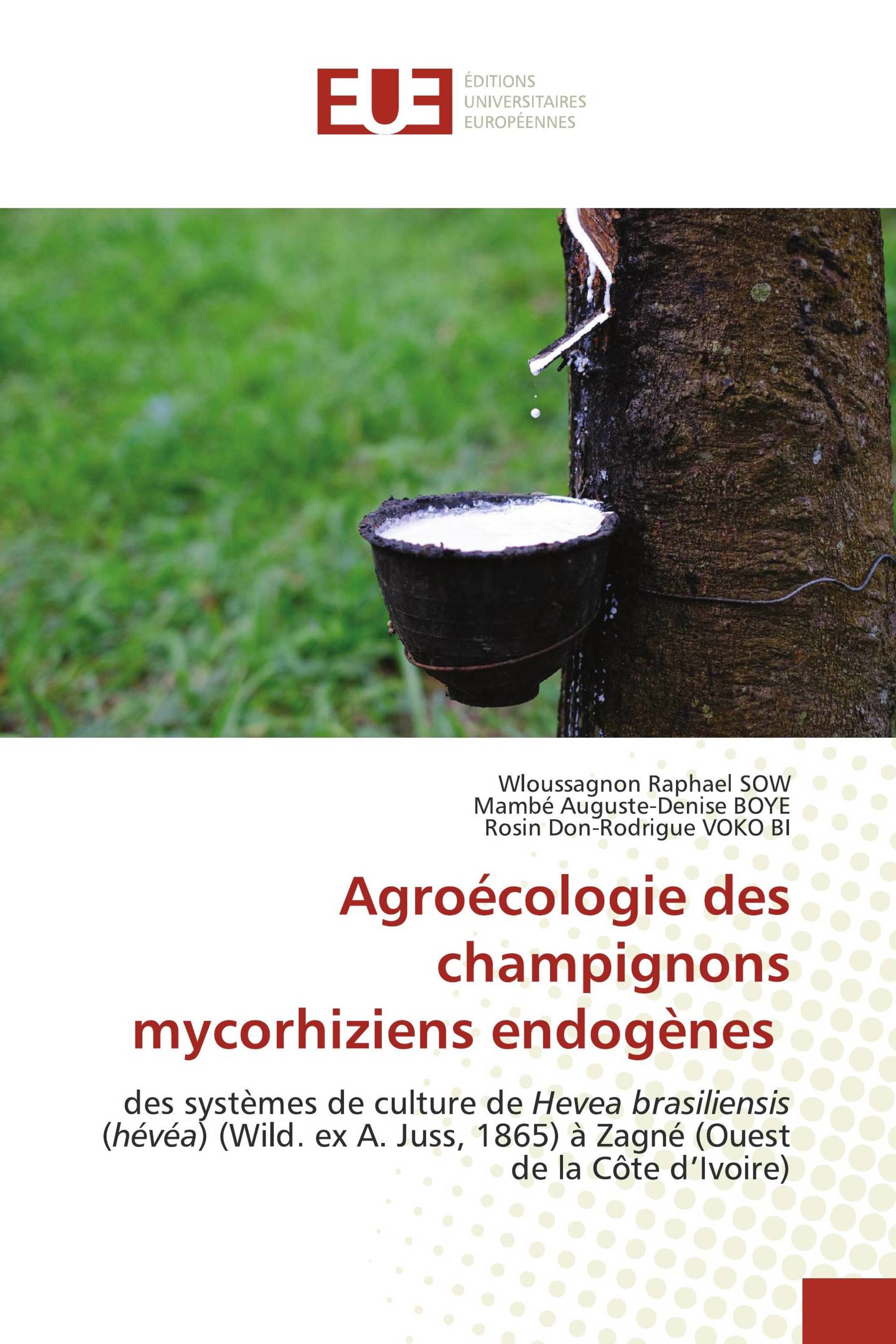 Agroécologie des champignons mycorhiziens endogènes