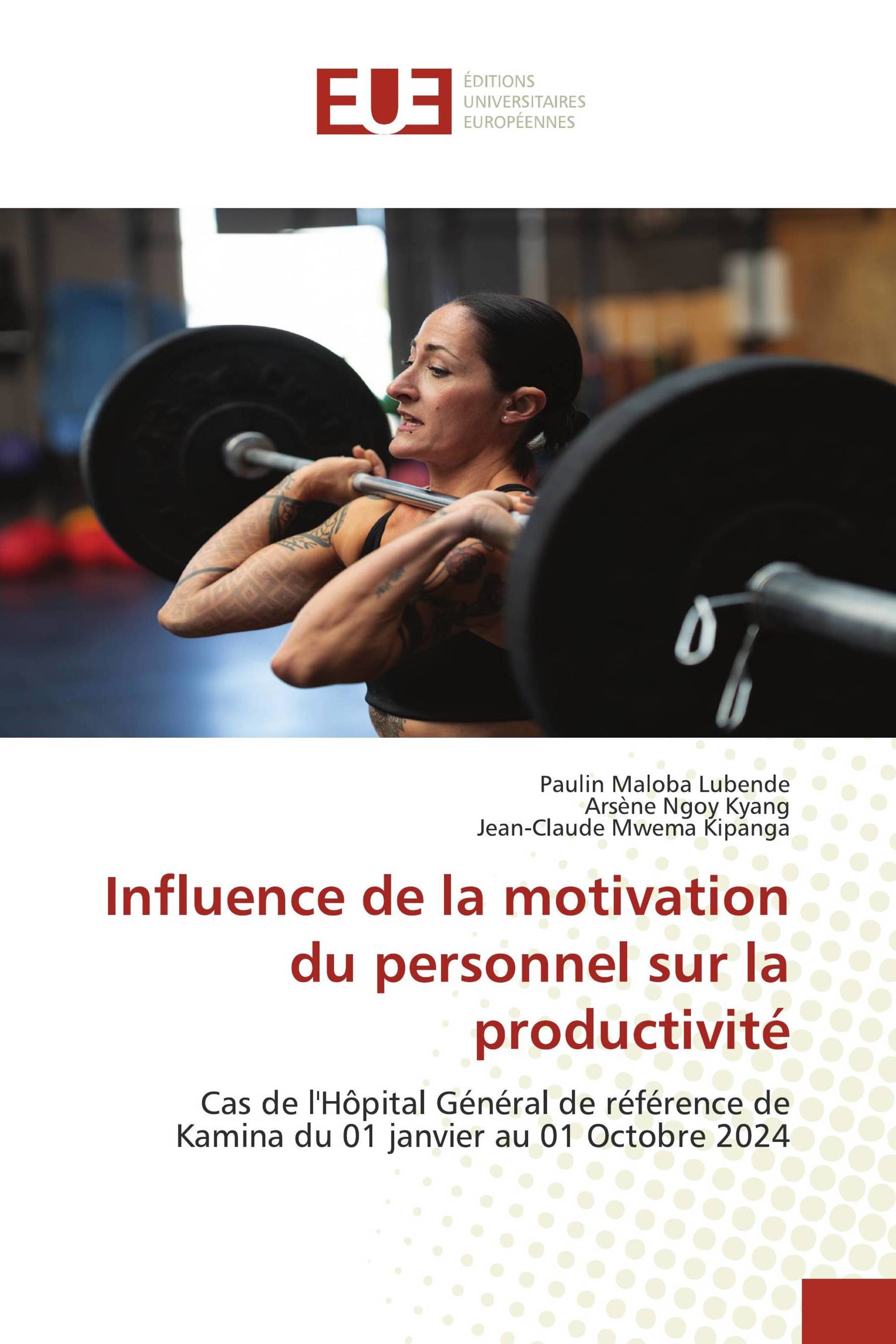 Influence de la motivation du personnel sur la productivité