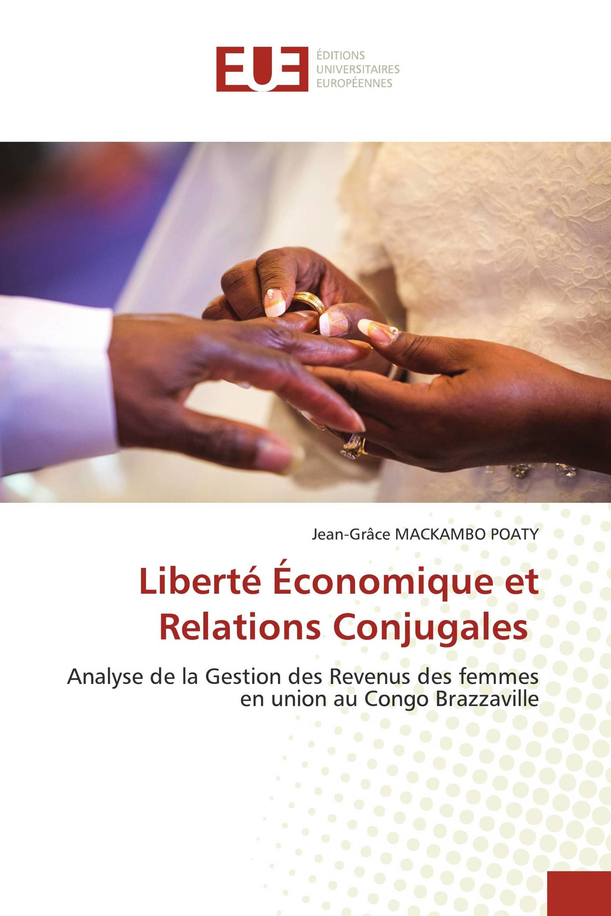 Liberté Économique et Relations Conjugales