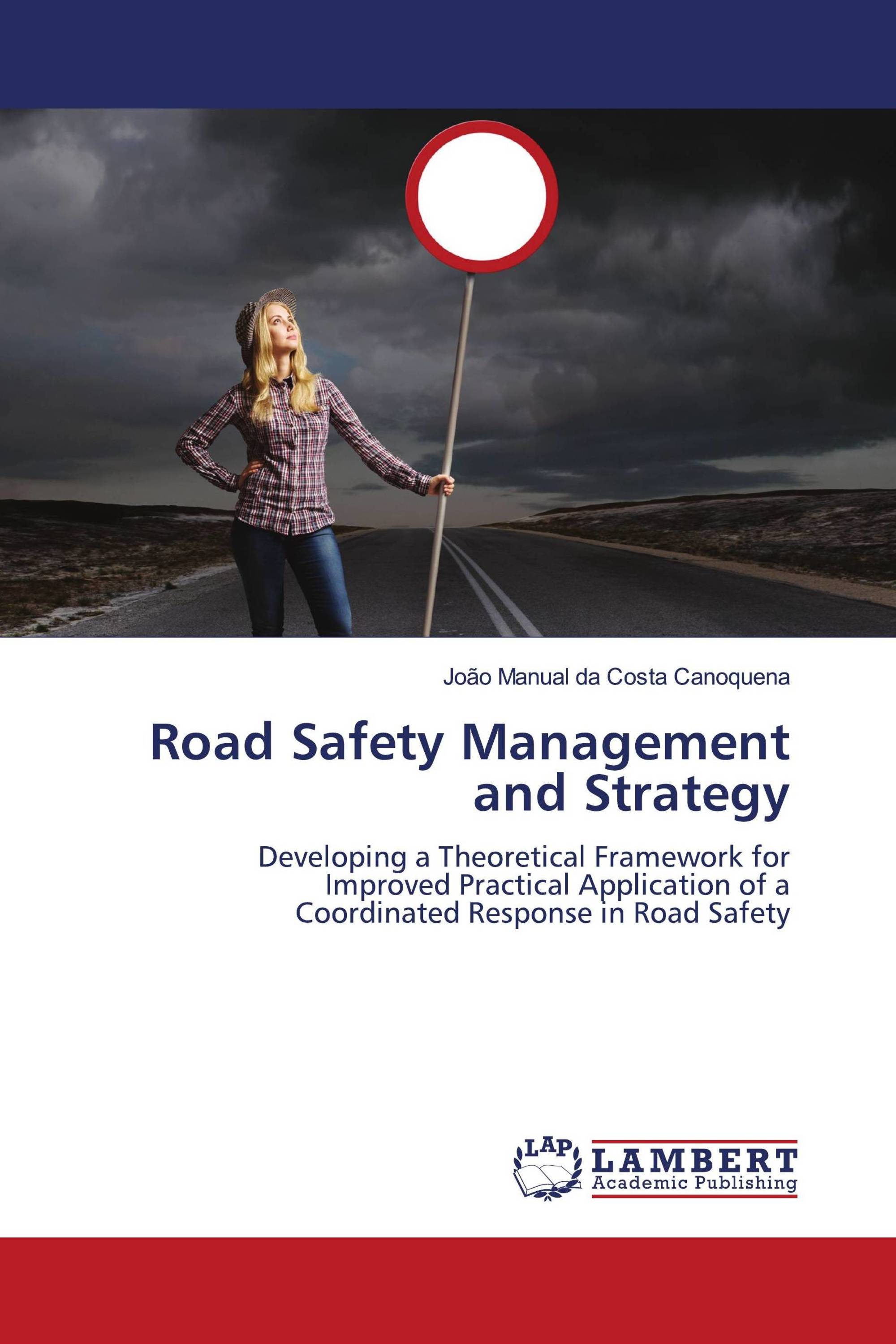 Road Safety Management and Strategy