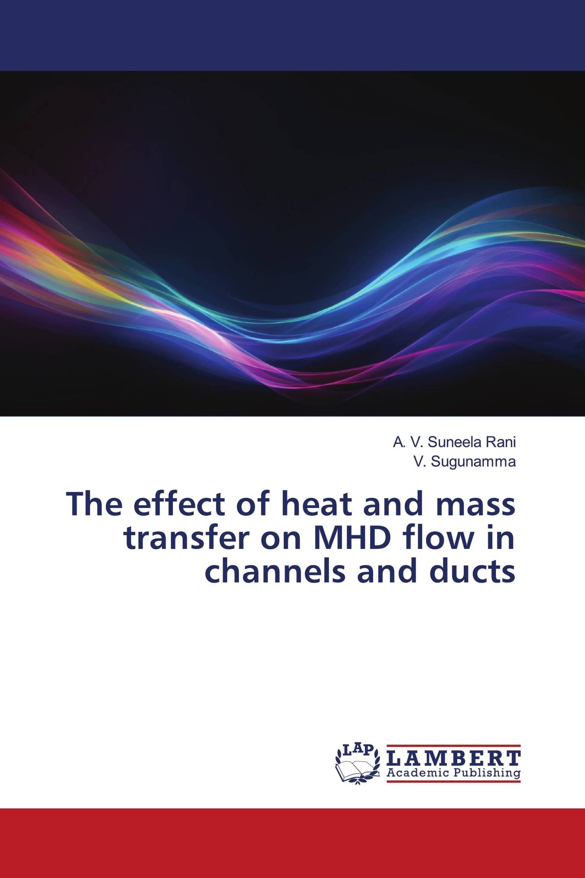 The effect of heat and mass transfer on MHD flow in channels and ducts